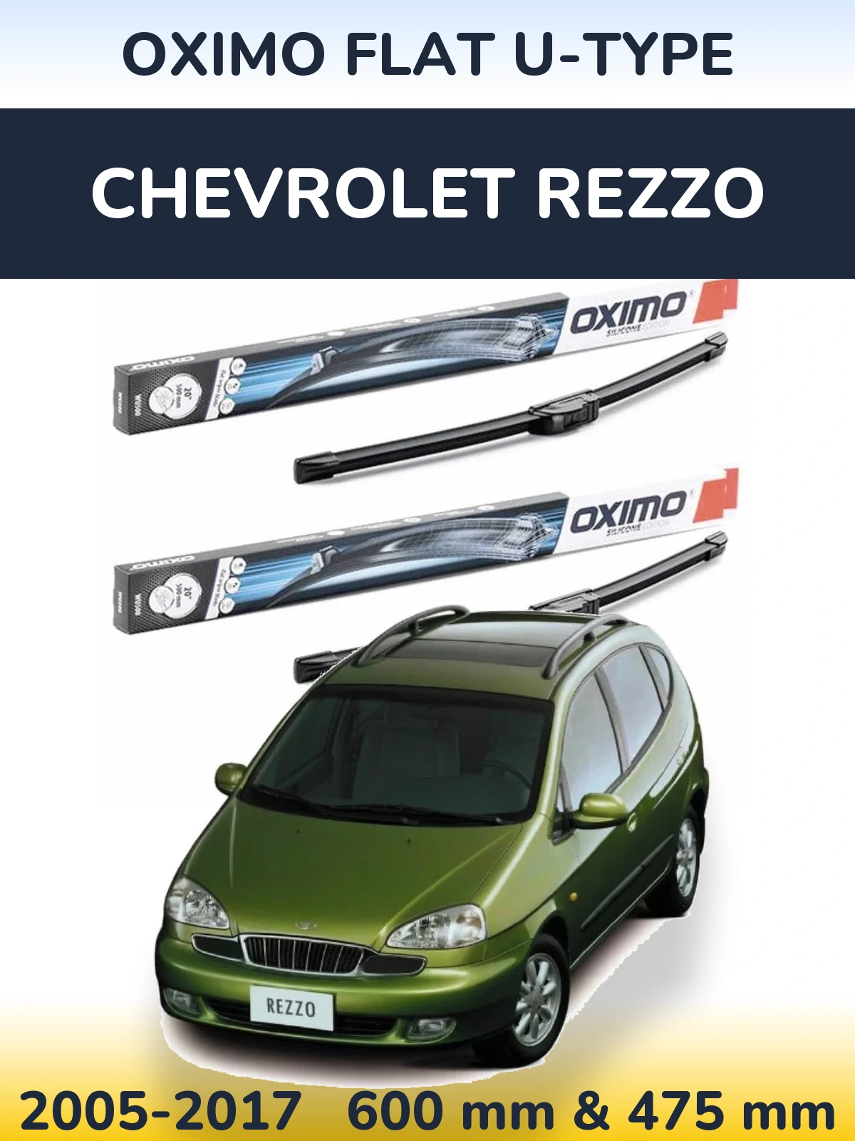 Комплект передніх щіток Oximo Flat U-type 600 & 475 мм для Chevrolet Rezzo 2005-2017
