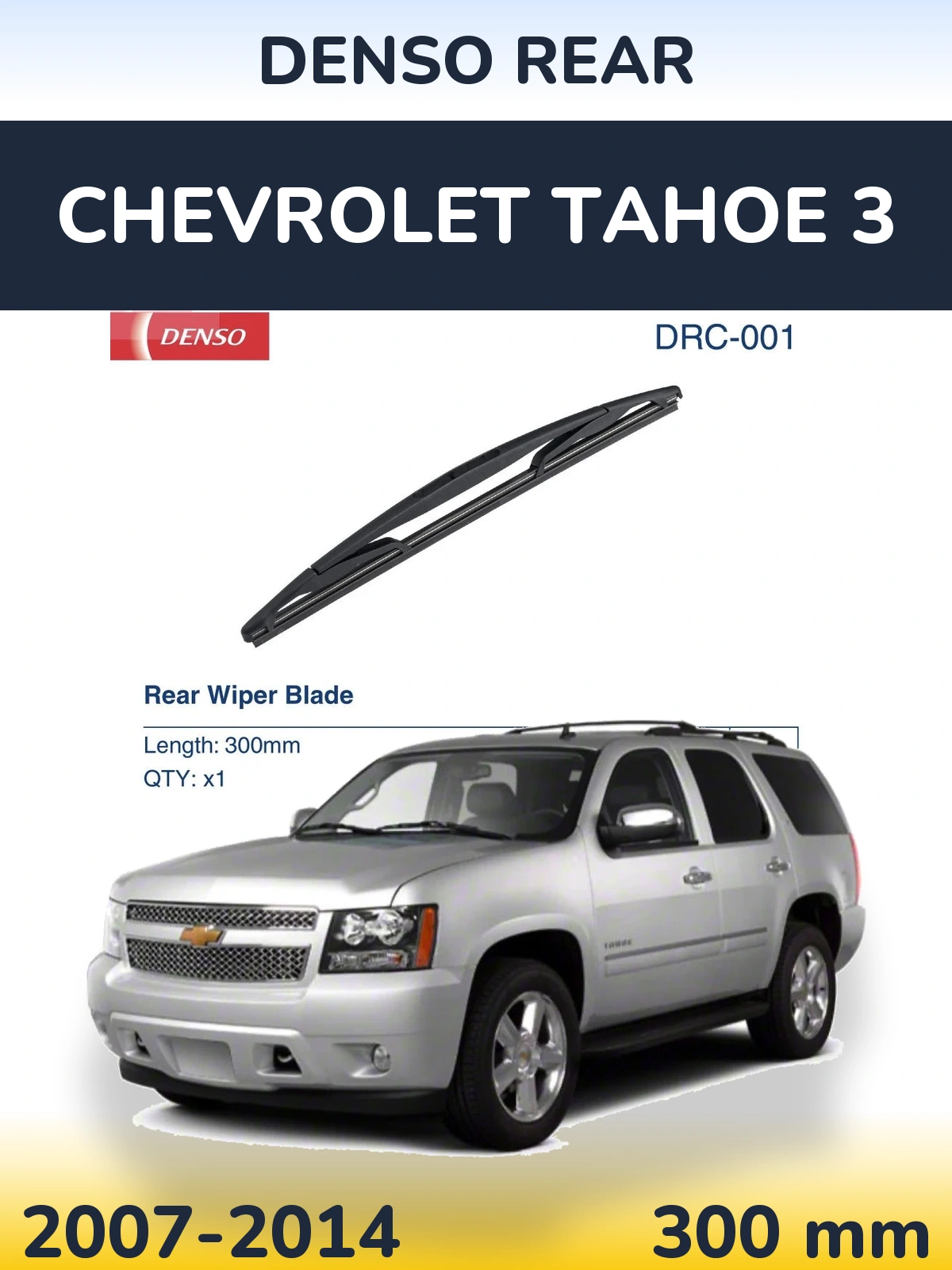 Rear wiper blade Denso Rear 300 mm for Chevrolet Tahoe 3 2007-2014