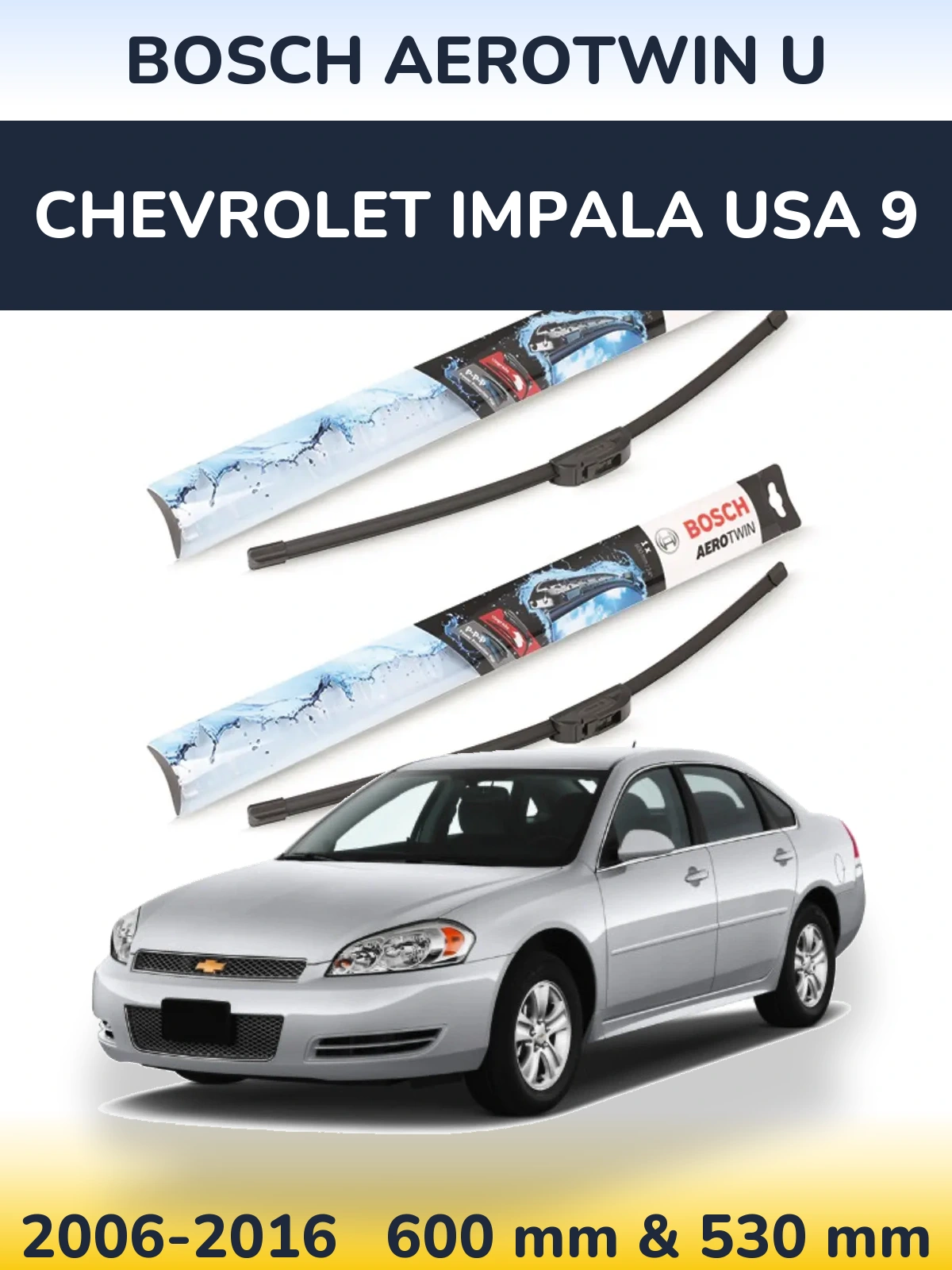 Комплект передних дворников BOSCH AeroTwin U 600 & 530 мм для Chevrolet Impala USA 9 2006-2016
