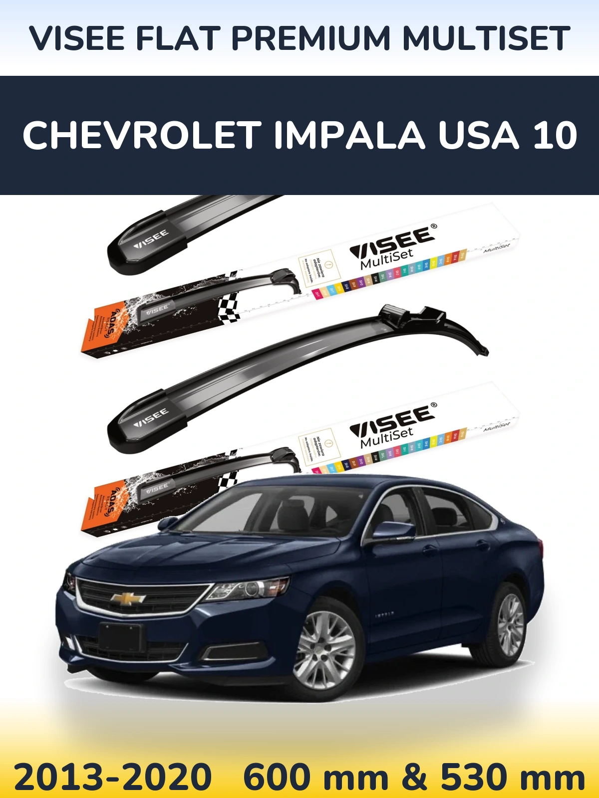 Комплект передніх щіток VISEE FLAT PREMIUM MultiSet 600 & 530 мм для Chevrolet Impala USA 10 2013-2020