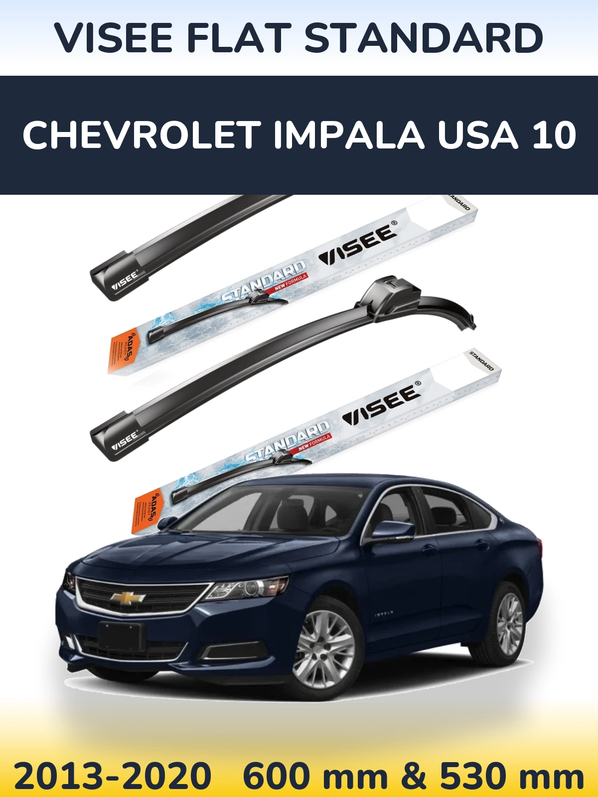 Комплект передних дворников VISEE FLAT STANDARD 600 & 530 мм для Chevrolet Impala USA 10 2013-2020