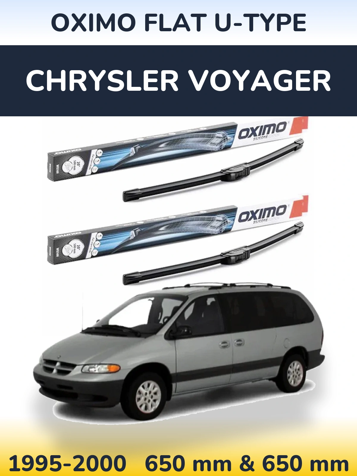 Front wiper blade set Oximo Flat U-type 650 & 650 mm for Chrysler Voyager 1995-2000