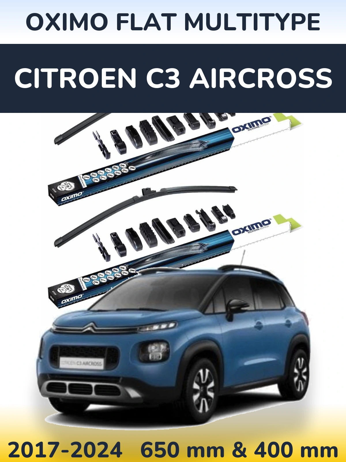 Front wiper blade set Oximo Flat MultiTüüpe 650 & 400 mm for Citroen C3 Aircross 2017-2024