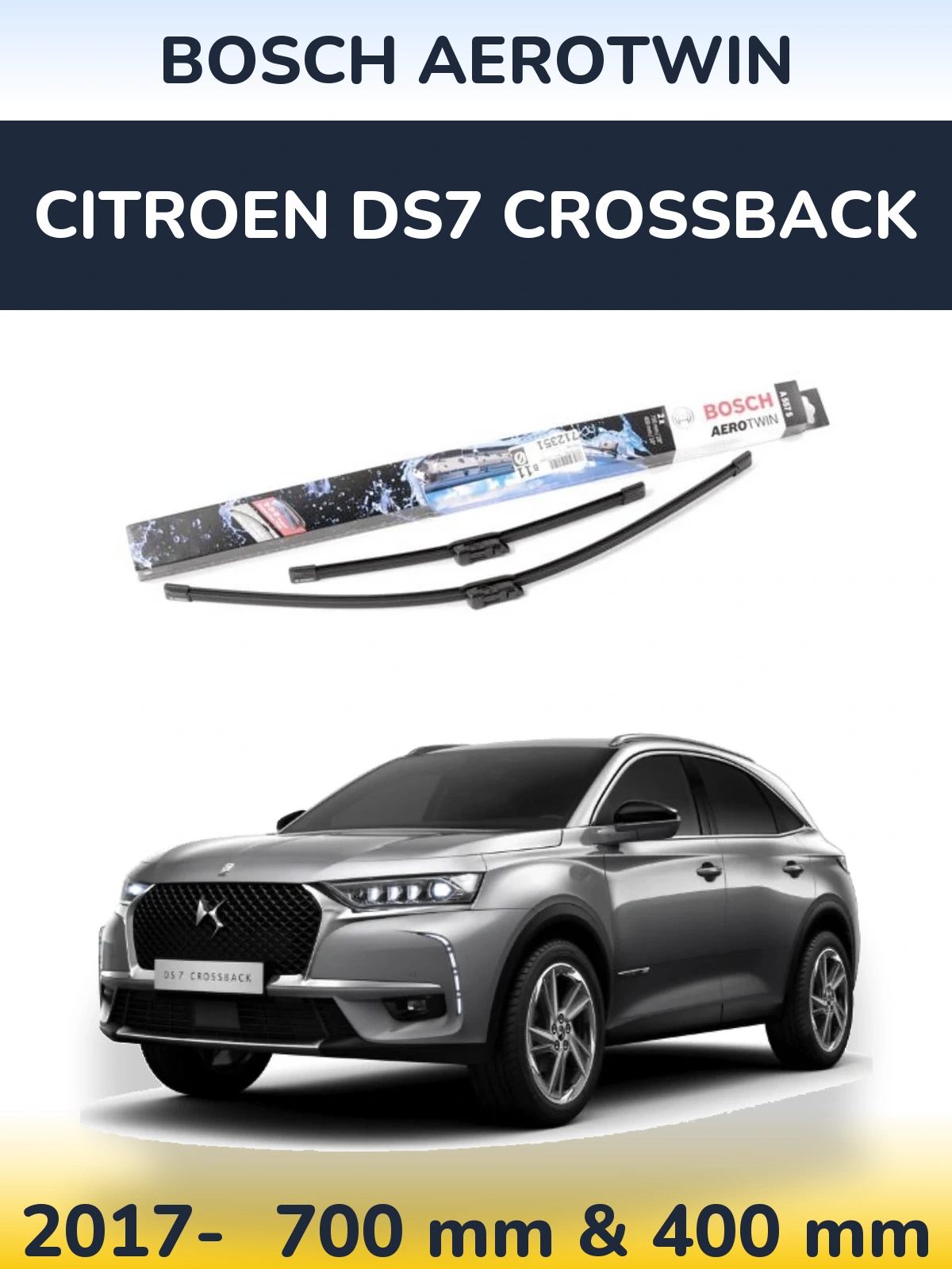 Front wiper blade set BOSCH AeroTwin 700 & 400 mm for Citroen DS7 Crossback 2017-2026