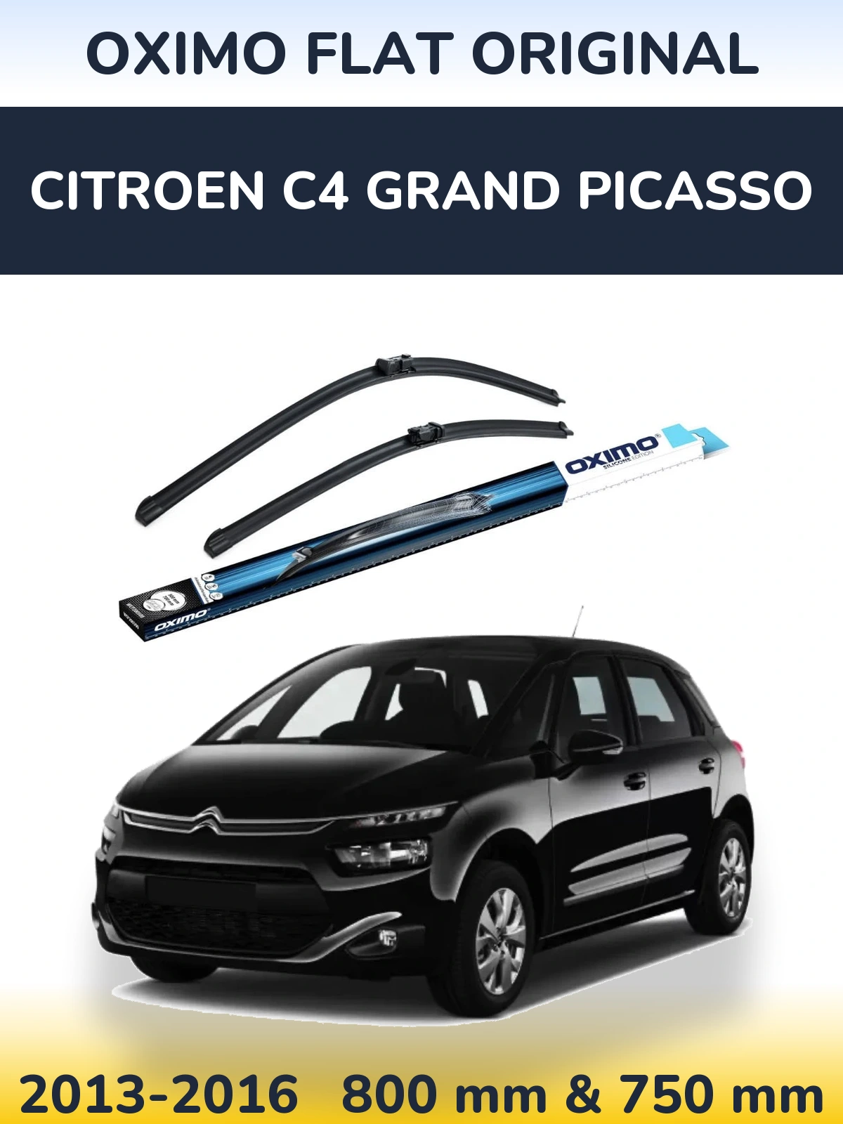 Front wiper blade set Oximo Flat Original 800 & 750 mm for Citroen C4 Grand Picasso 2013-2016