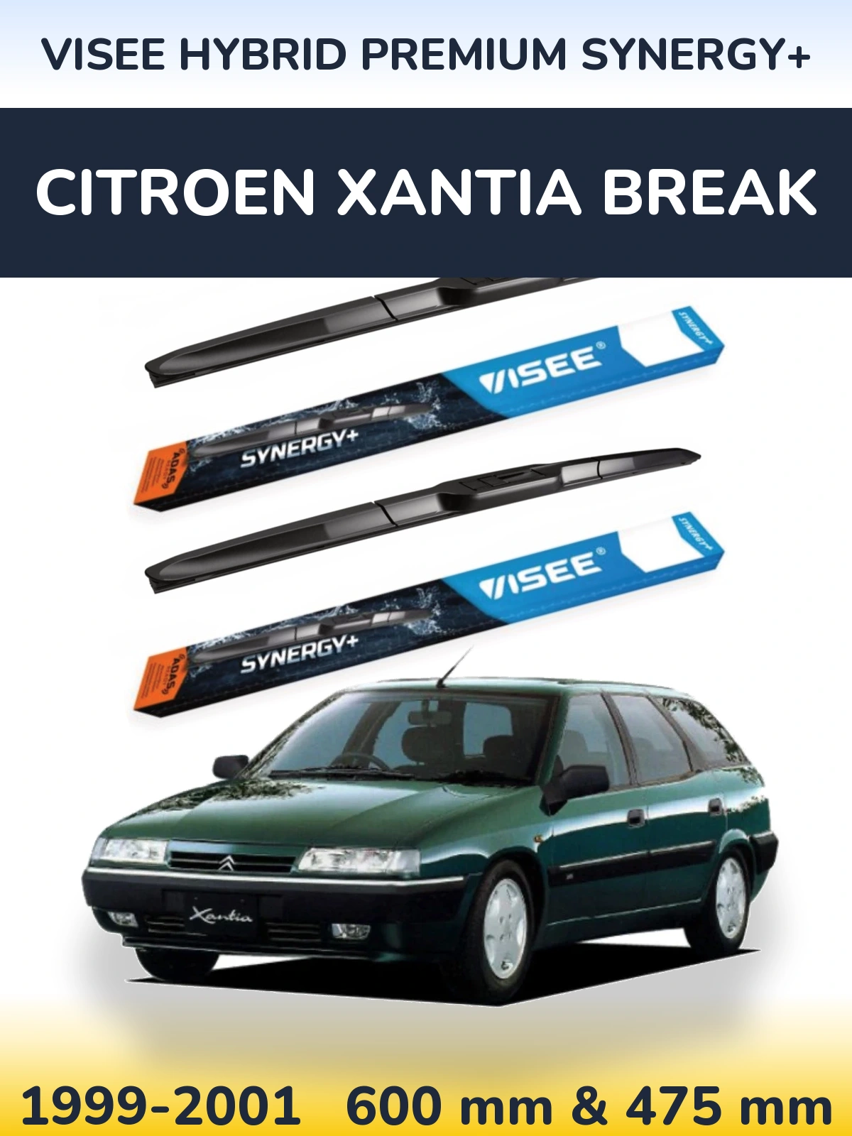 Комплект передніх щіток VISEE HYBRID PREMIUM SYNERGY+ 600 & 475 мм для Citroen Xantia Break 1999-2001
