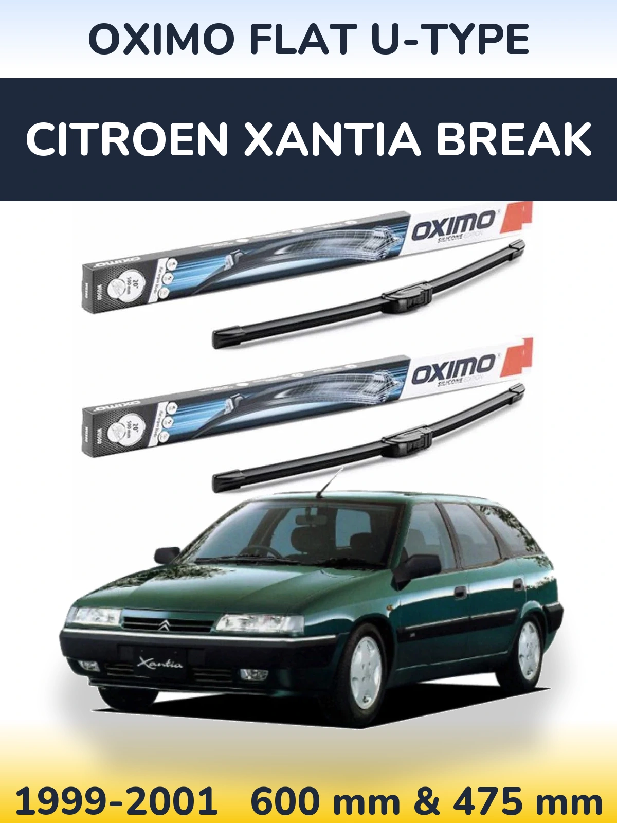 Комплект передніх щіток Oximo Flat U-type 600 & 475 мм для Citroen Xantia Break 1999-2001