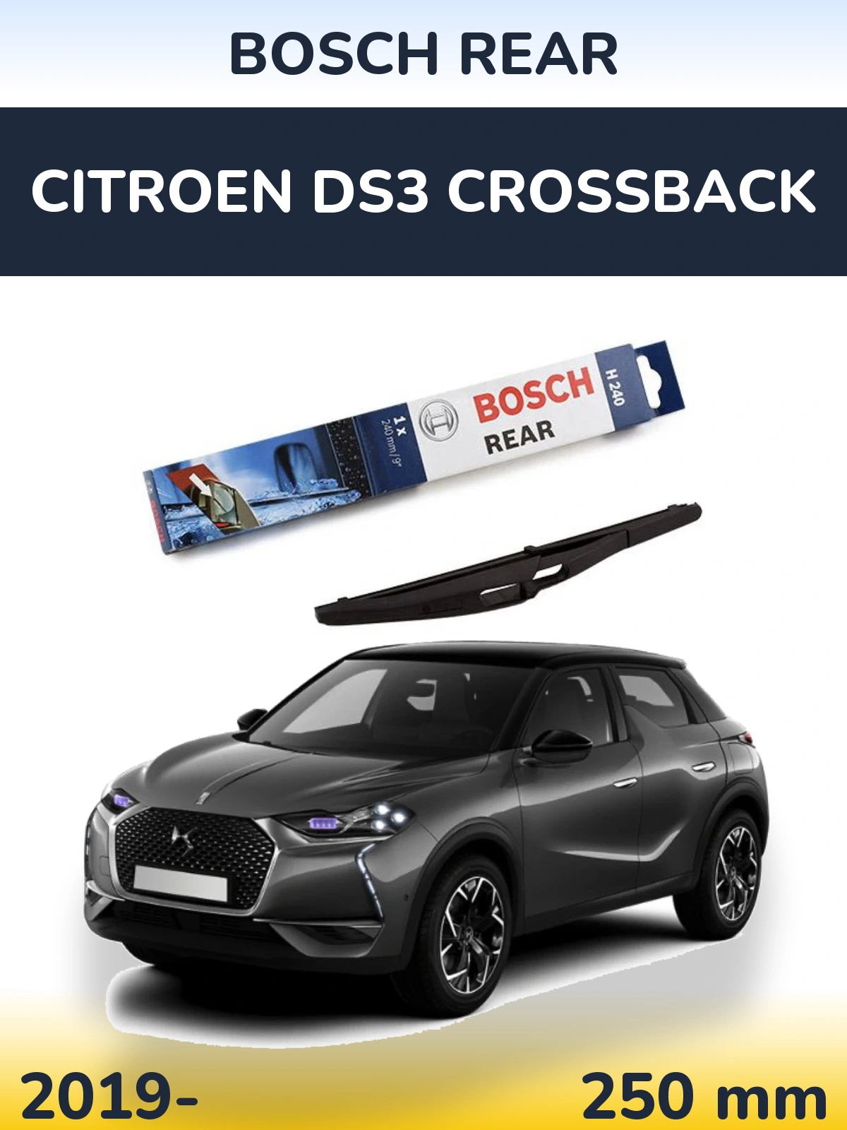 Задний дворник BOSCH Rear 240 мм для Citroen DS3 Crossback 2019-2026
