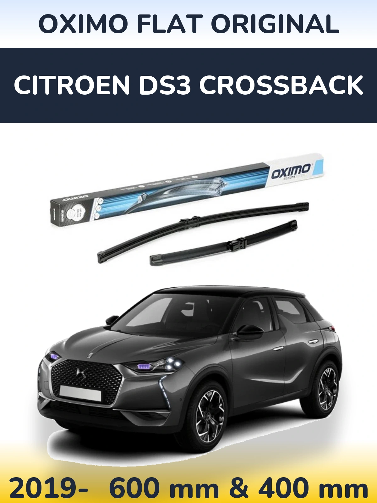Комплект передніх щіток Oximo Flat Original 600 & 400 мм для Citroen DS3 Crossback 2019-2026