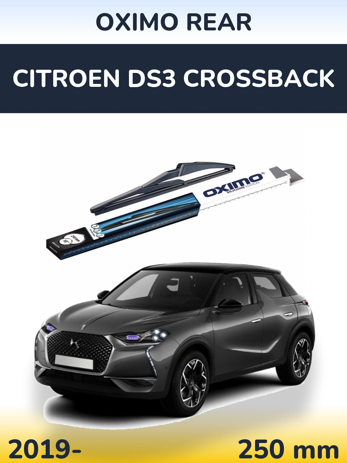 Задний дворник Oximo Rear 250 мм для Citroen DS3 Crossback 2019-2026