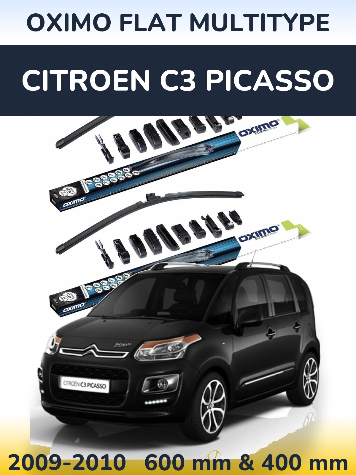 Front wiper blade set Oximo Flat MultiTüüpe 600 & 400 mm for Citroen C3 Picasso 2009-2010
