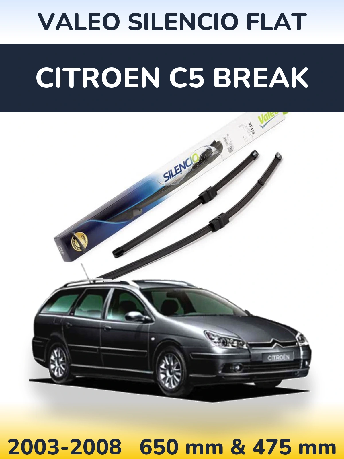 Комплект передніх щіток Valeo Silencio Flat 650 & 475 мм для Citroen C5 Break 2003-2008