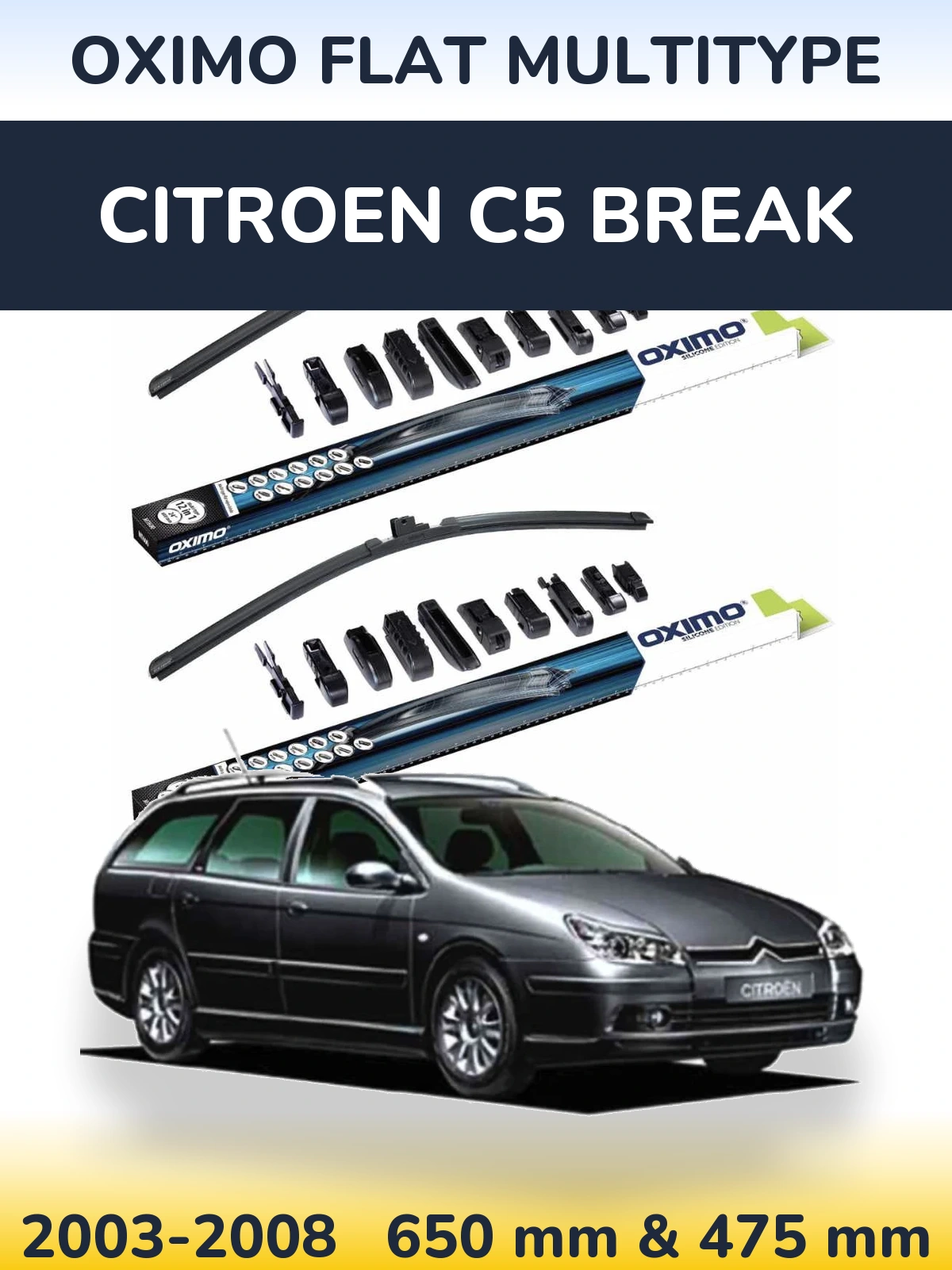 Front wiper blade set Oximo Flat MultiTüüpe 650 & 475 mm for Citroen C5 Break 2003-2008