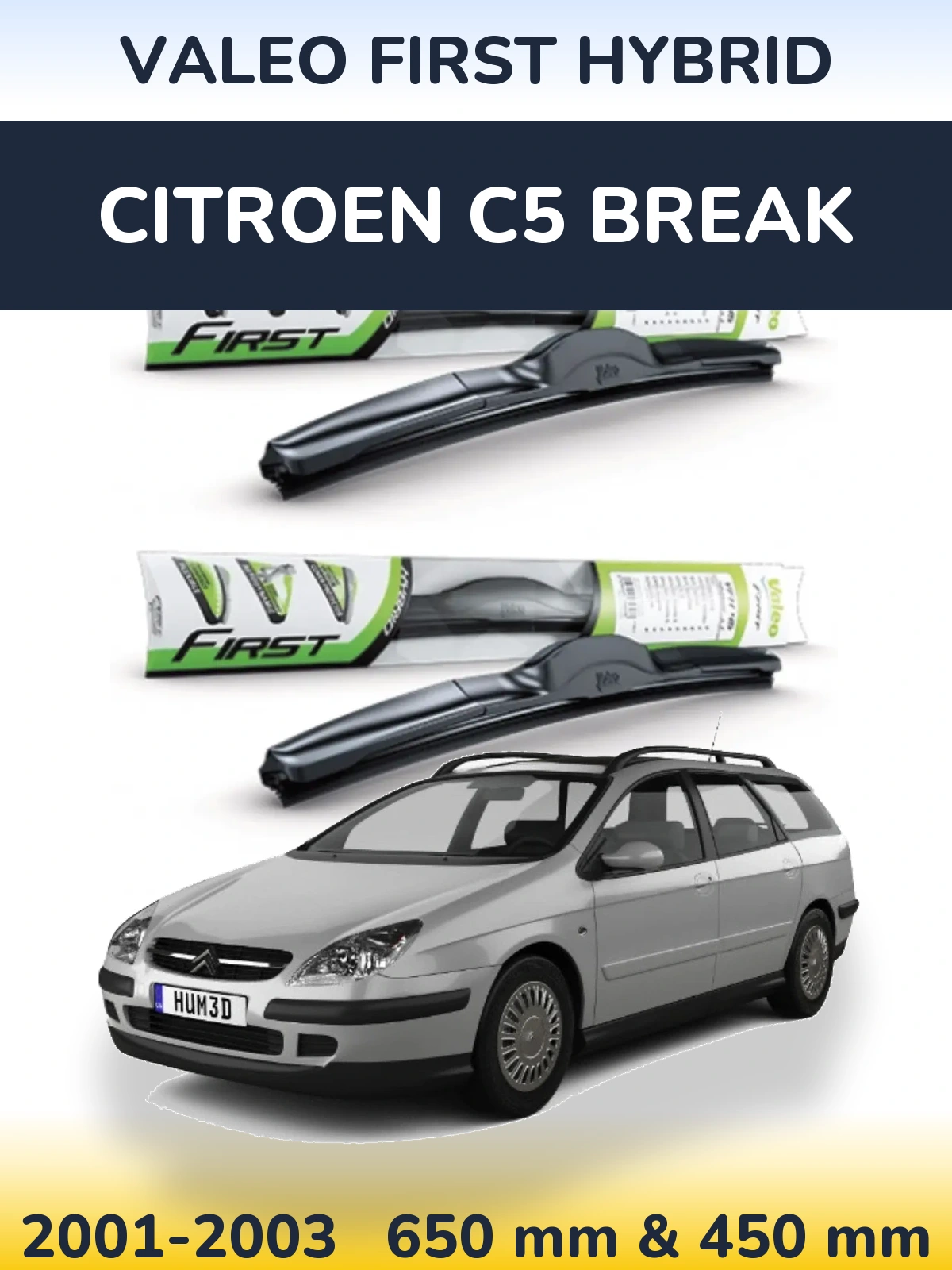 Комплект передних дворников Valeo First Hybrid 650 & 450 мм для Citroen C5 Break 2001-2003
