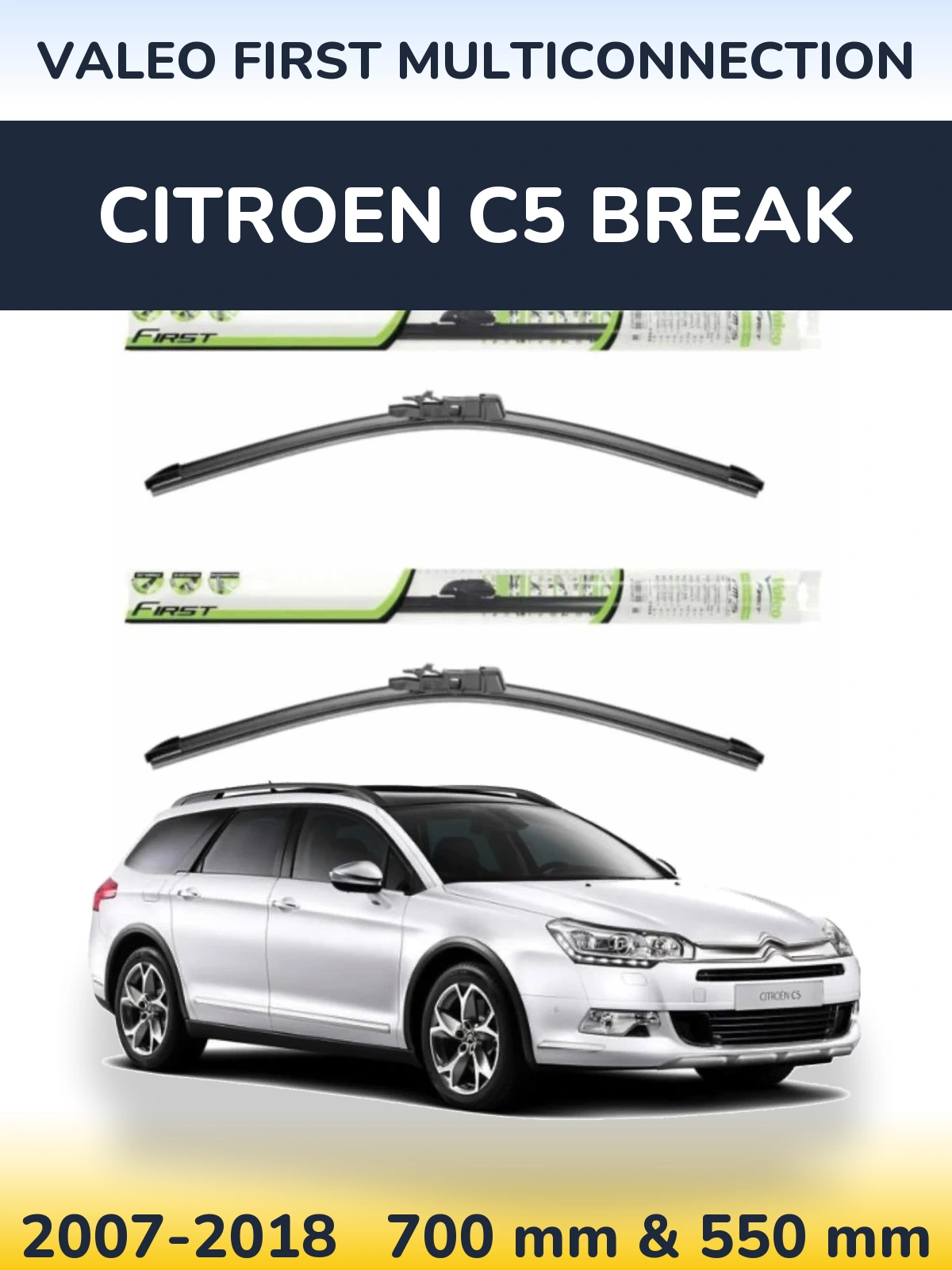 Комплект передних дворников Valeo First MultiConnection 700 & 550 мм для Citroen C5 Break 2007-2018