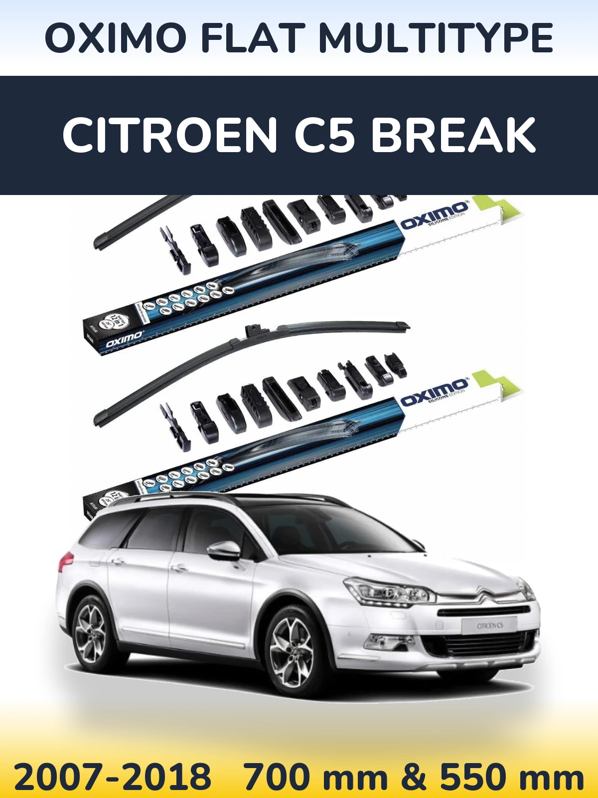 Front wiper blade set Oximo Flat MultiTüüpe 700 & 550 mm for Citroen C5 Break 2007-2018