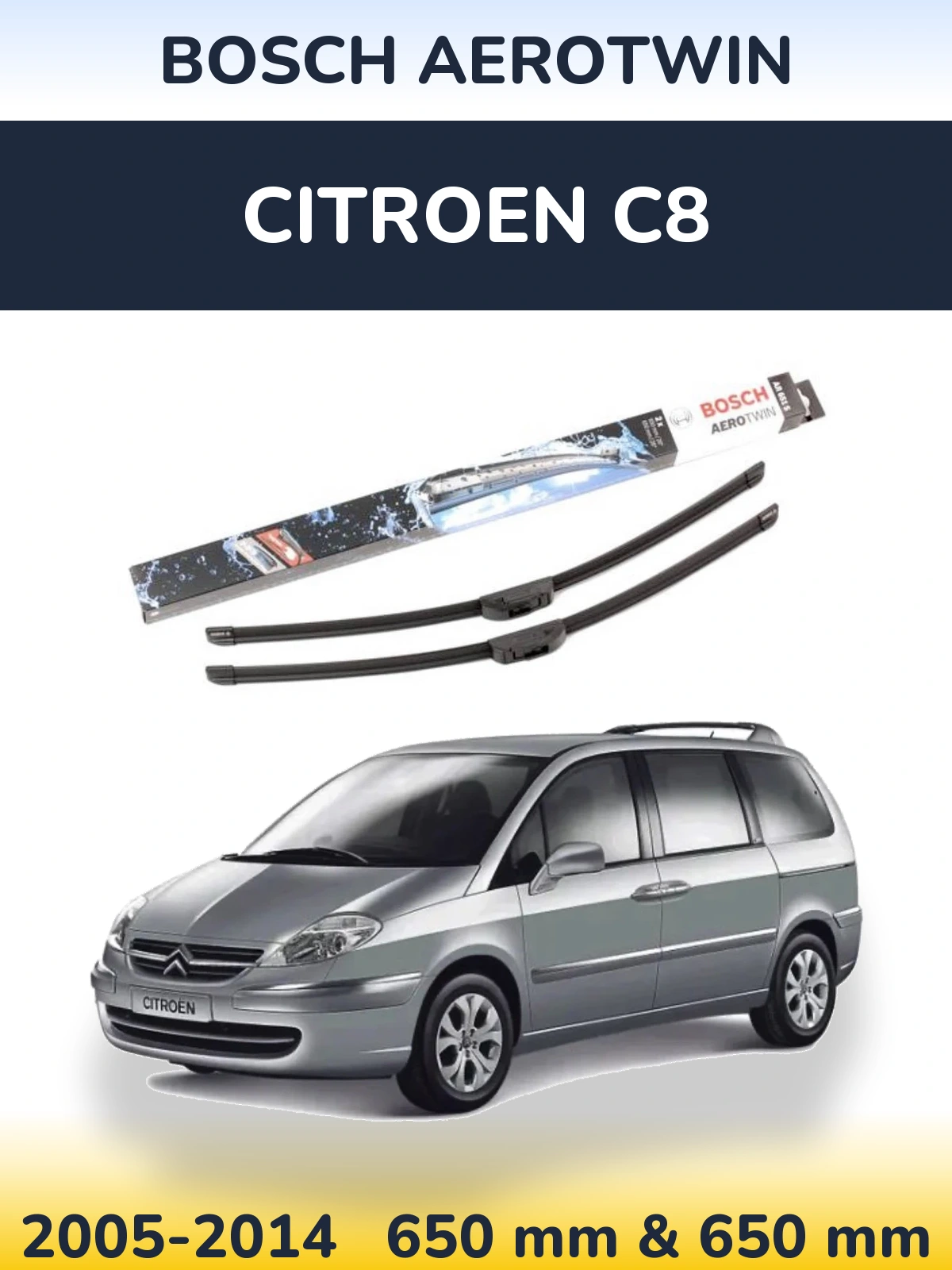 Комплект передних дворников BOSCH AeroTwin 650 & 650 мм для Citroen C8 2005-2014