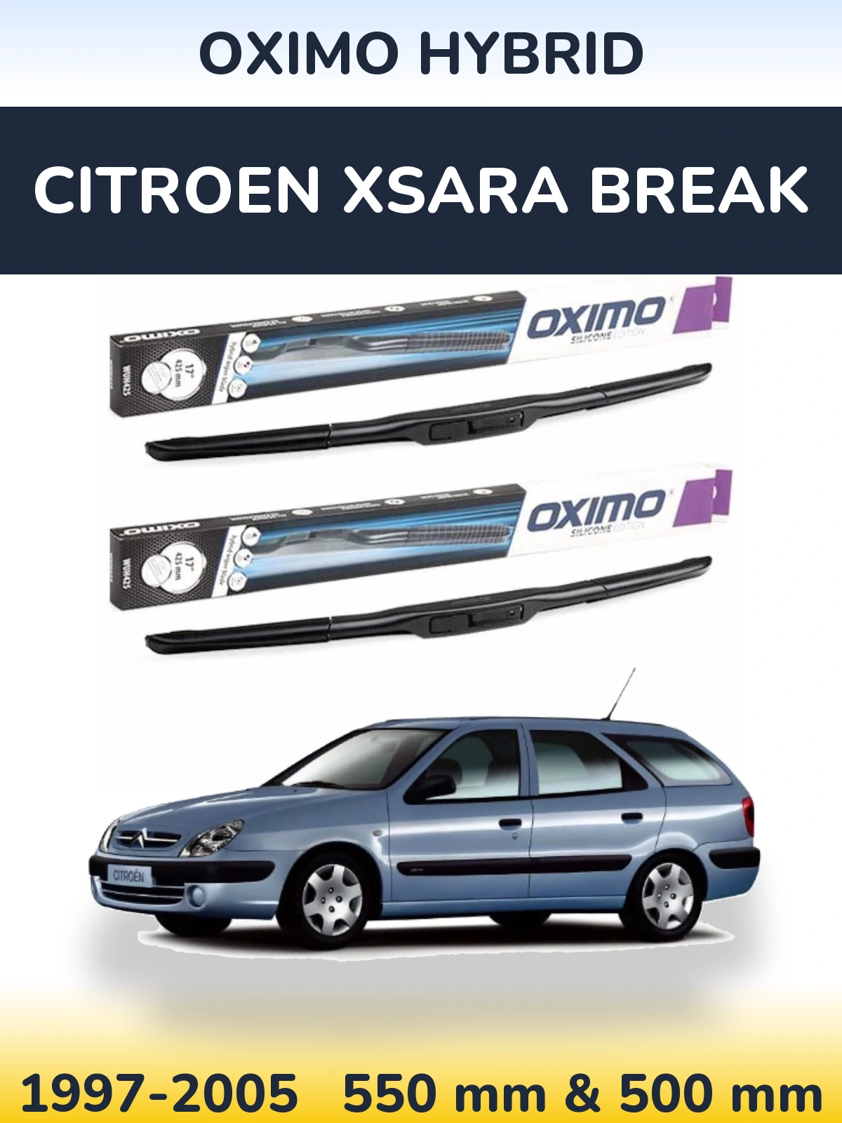 Комплект передніх щіток Oximo Hybrid 550 & 500 мм для Citroen Xsara Break 1997-2005