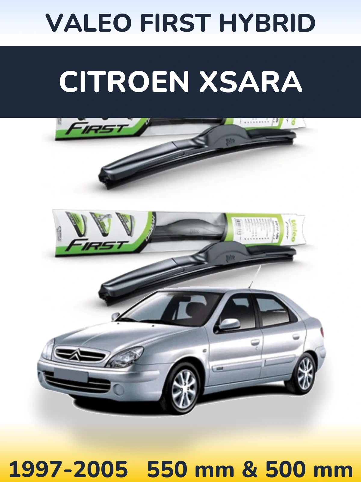 Комплект передніх щіток Valeo First Hybrid 550 & 500 мм для Citroen Xsara 1997-2005