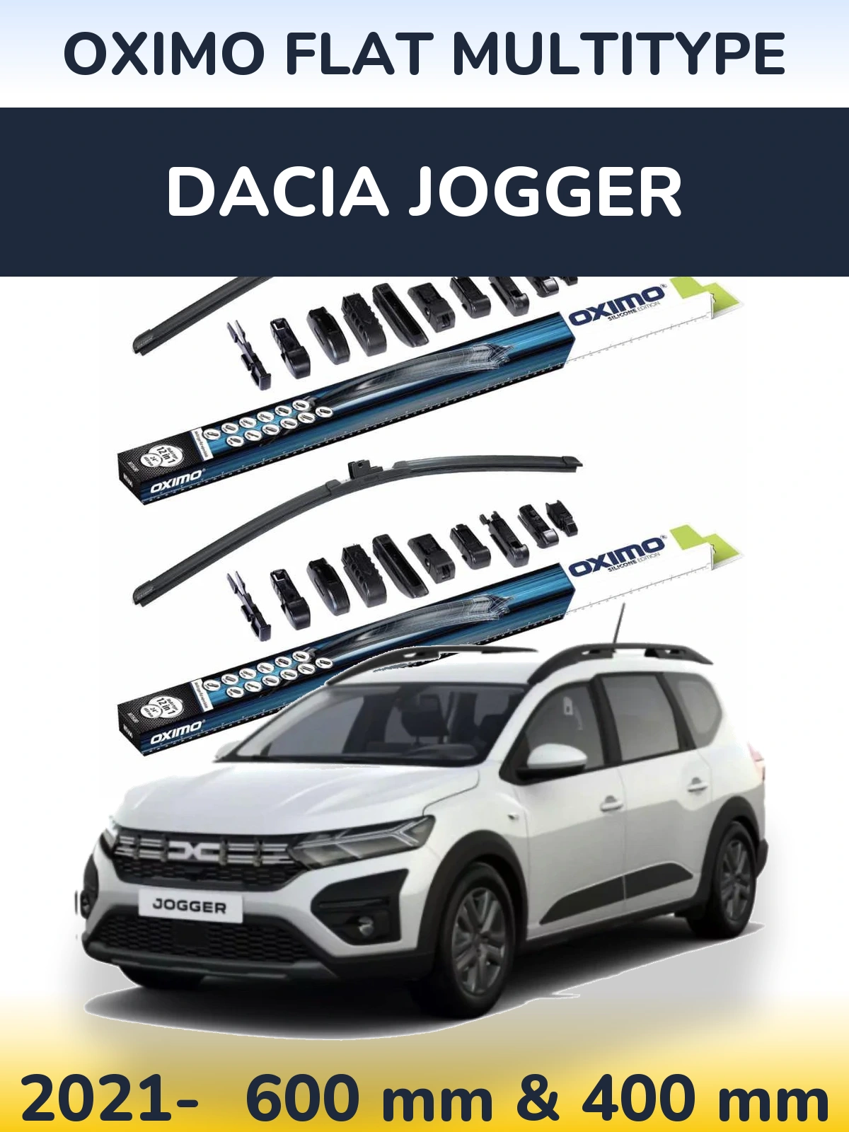 Front wiper blade set Oximo Flat MultiTüüpe 600 & 400 mm for Dacia Jogger 2021-2026