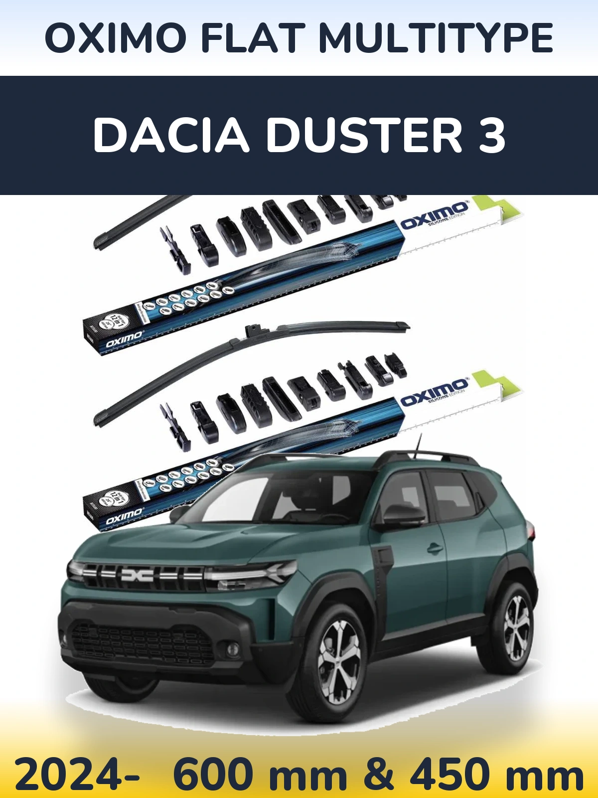 Front wiper blade set Oximo Flat MultiTüüpe 600 & 450 mm for Dacia Duster 3 2024-2026