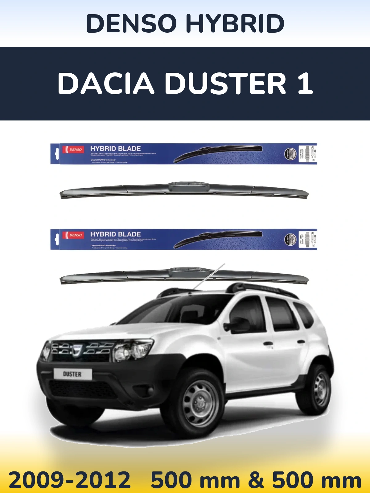Комплект передних дворников Denso Hybrid 500 & 500 мм для Dacia Duster 1 2009-2012