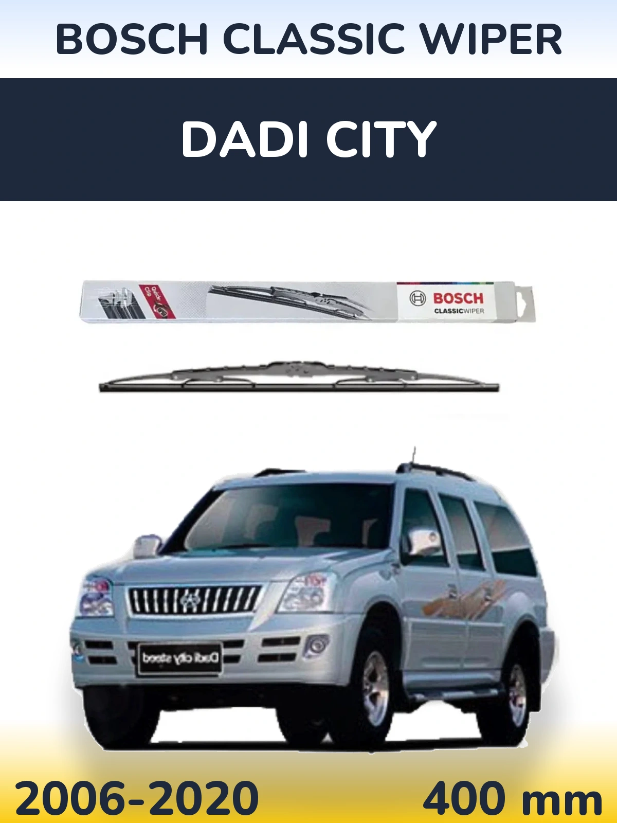 Rear wiper blade BOSCH Classic Wiper 400 mm for Dadi City 2006-2020