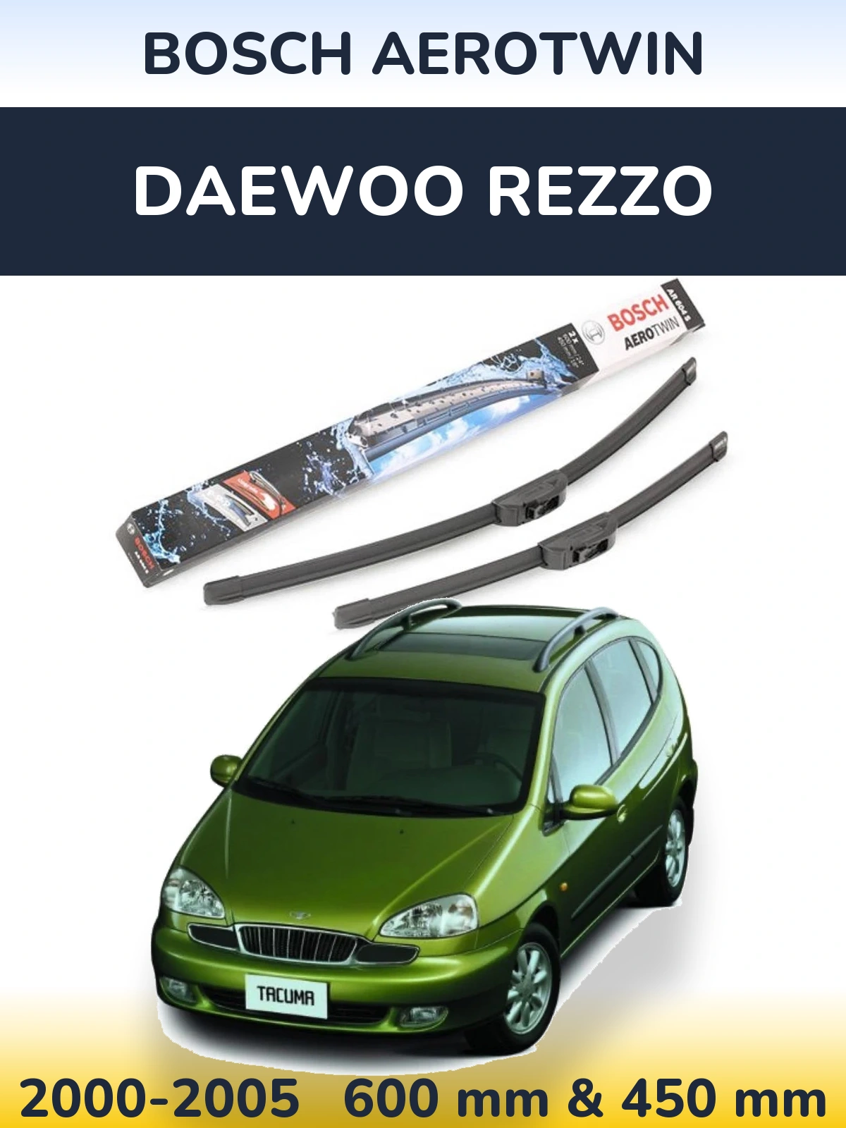 Комплект передних дворников BOSCH AeroTwin 600 & 450 мм для Daewoo Rezzo 2000-2005