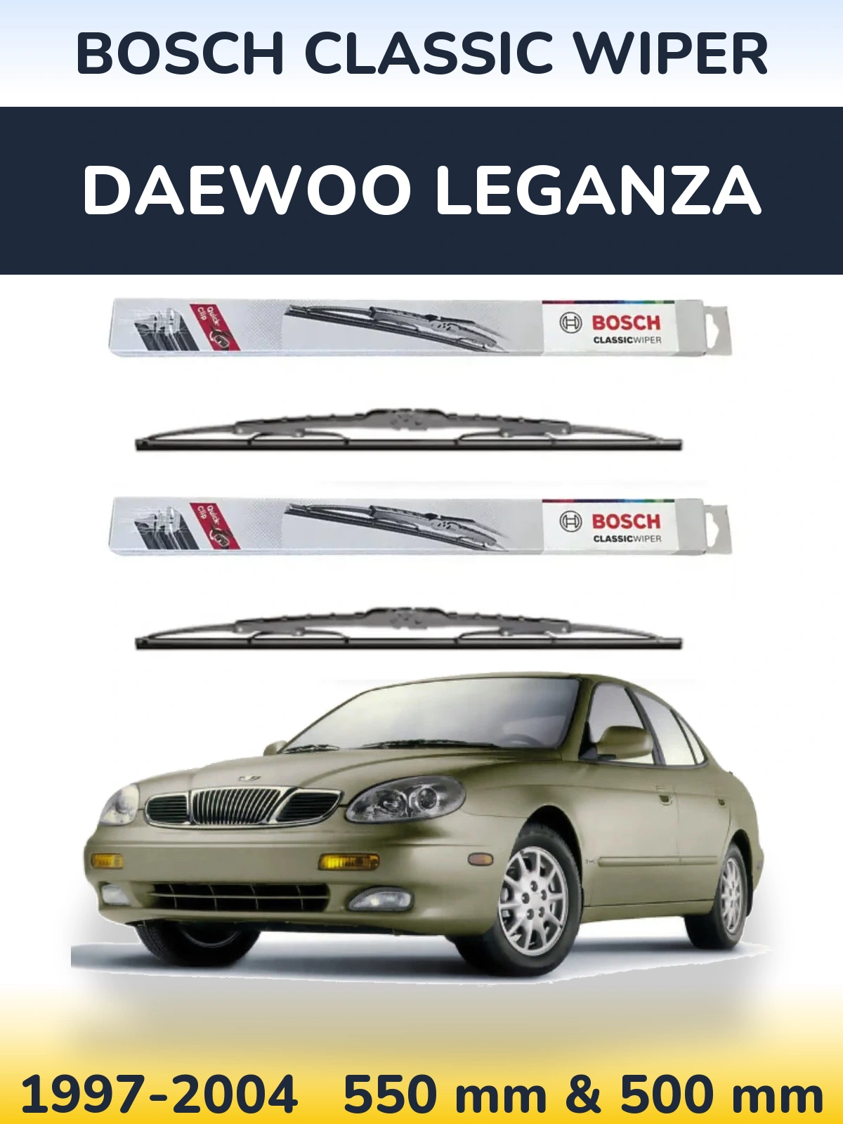 Комплект передних дворников BOSCH Classic Wiper 550 & 500 мм для Daewoo Leganza 1997-2004
