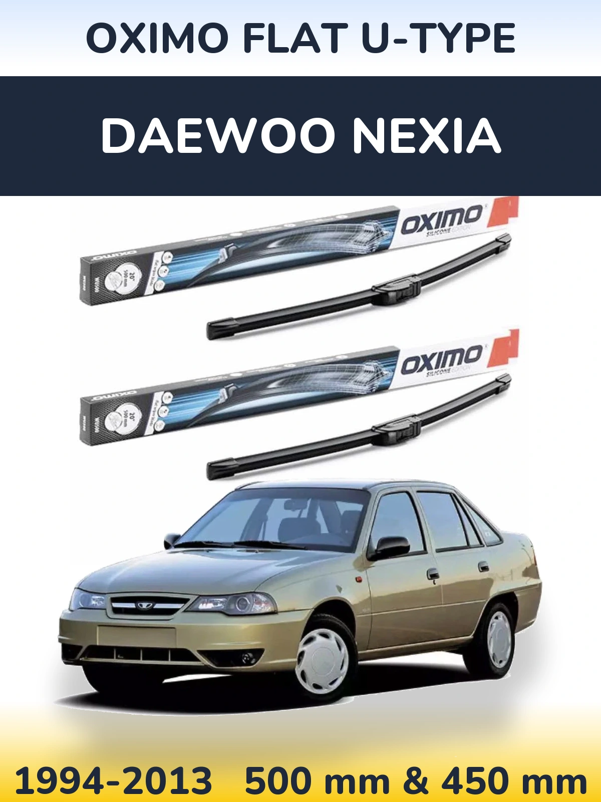 Комплект передних дворников Oximo Flat U-type 500 & 450 мм для Daewoo Nexia 1994-2013