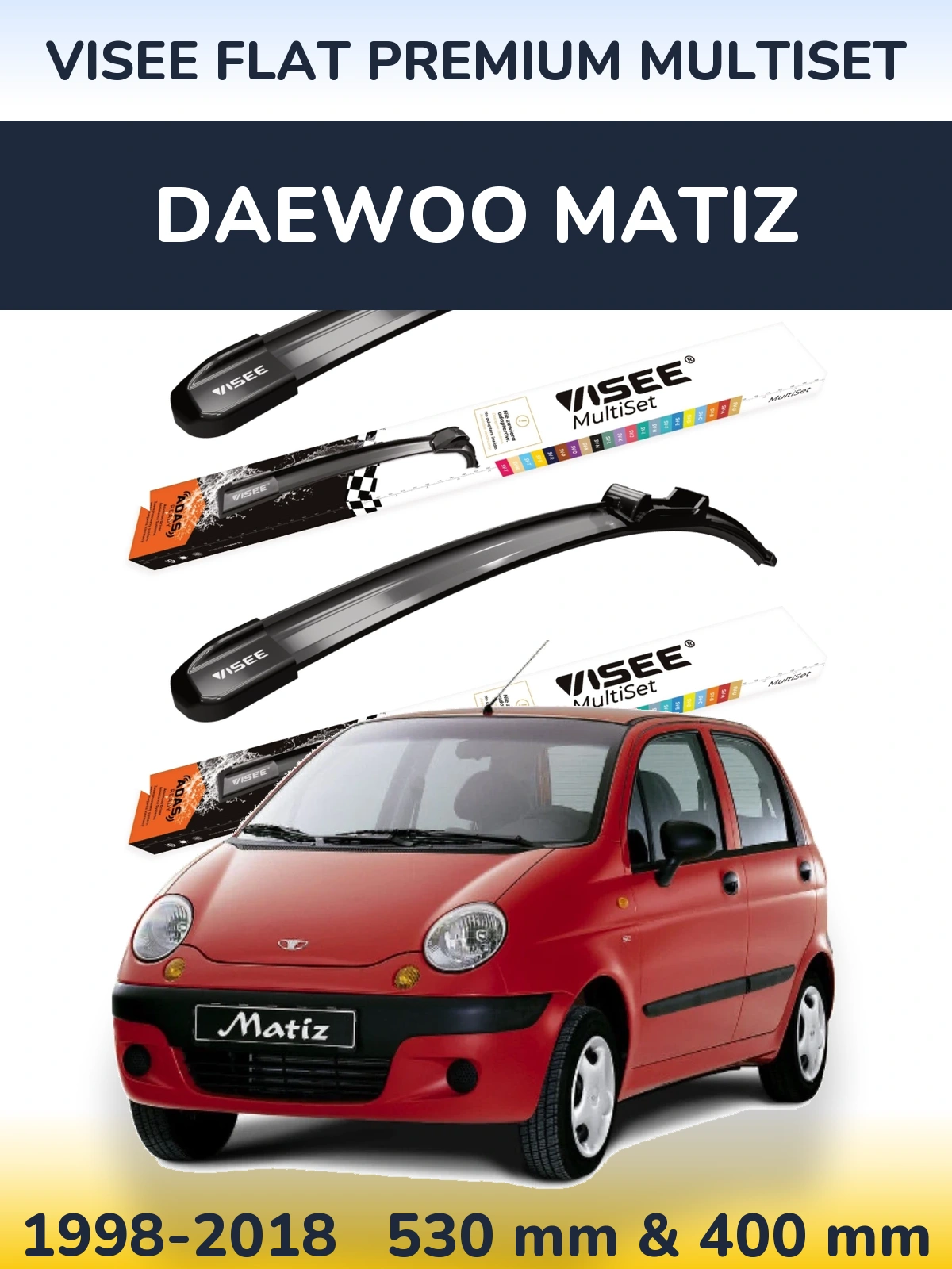 Комплект передних дворников VISEE FLAT PREMIUM MultiSet 530 & 400 мм для Daewoo Matiz 1998-2018
