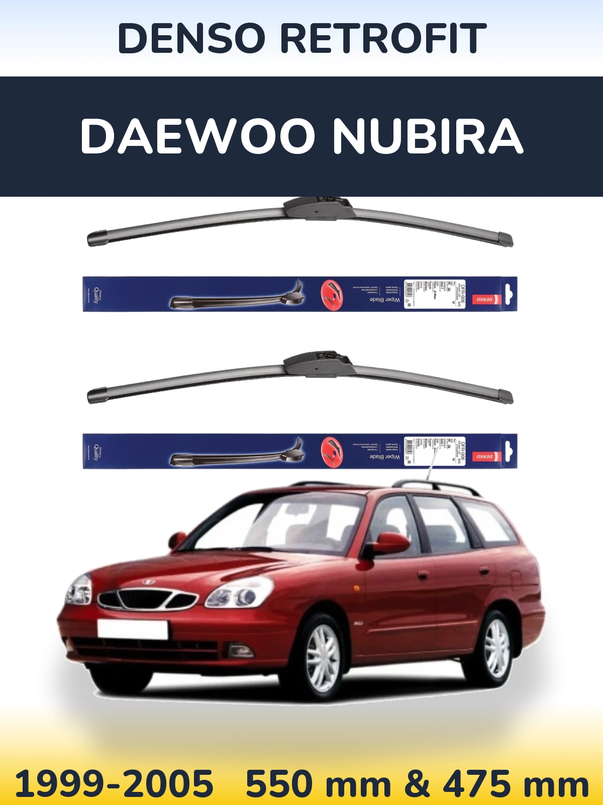 Комплект передніх щіток Denso Retrofit 550 & 475 мм для Daewoo Nubira 1999-2005
