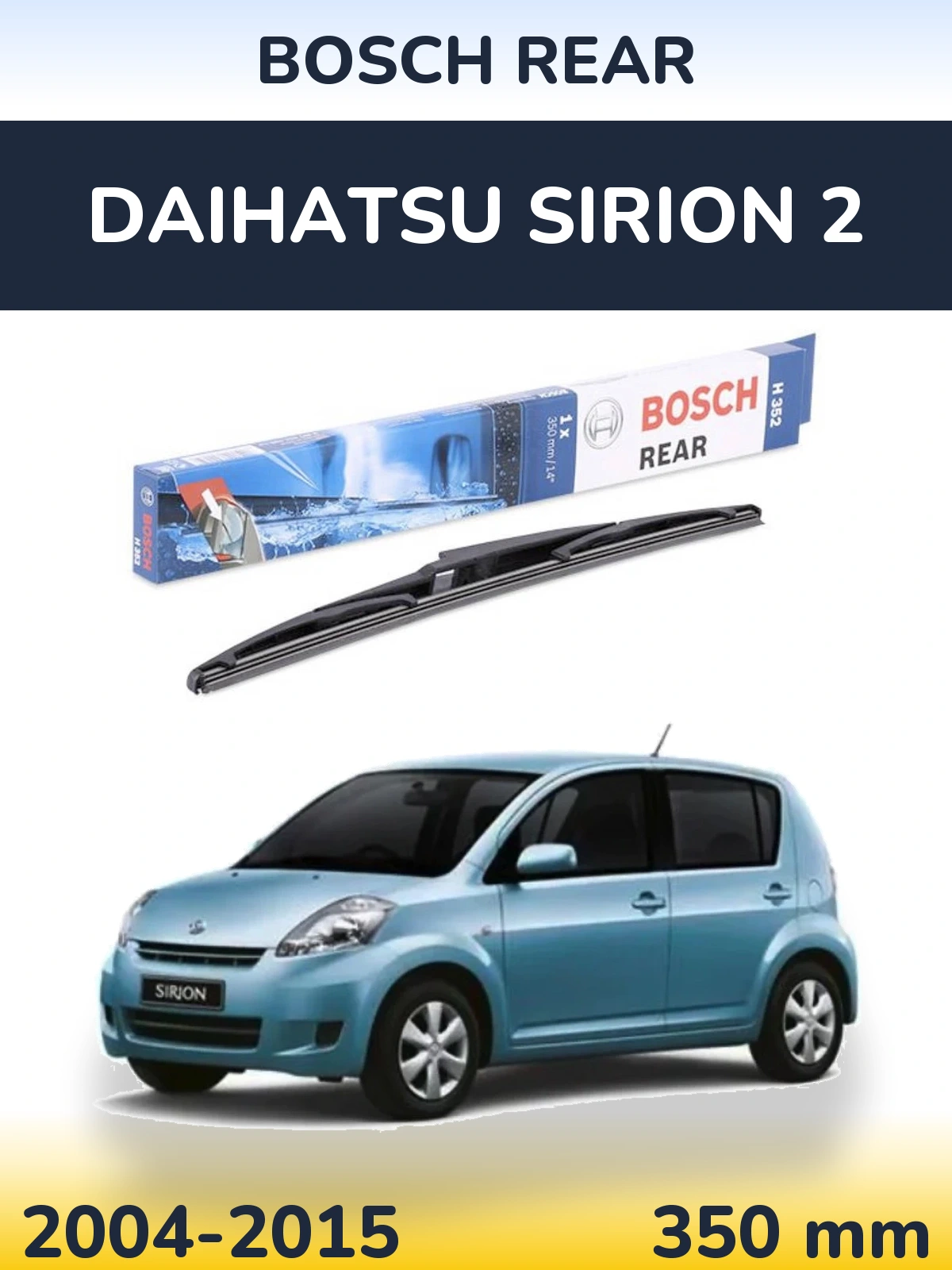 Задня щітка BOSCH Rear 350 мм для Daihatsu SIrion 2 2004-2015