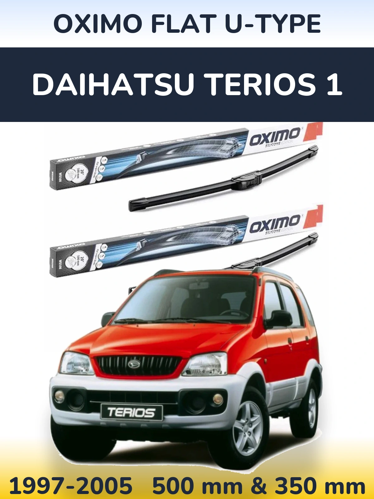 Комплект передніх щіток Oximo Flat U-type 500 & 350 мм для Daihatsu Terios 1 1997-2005