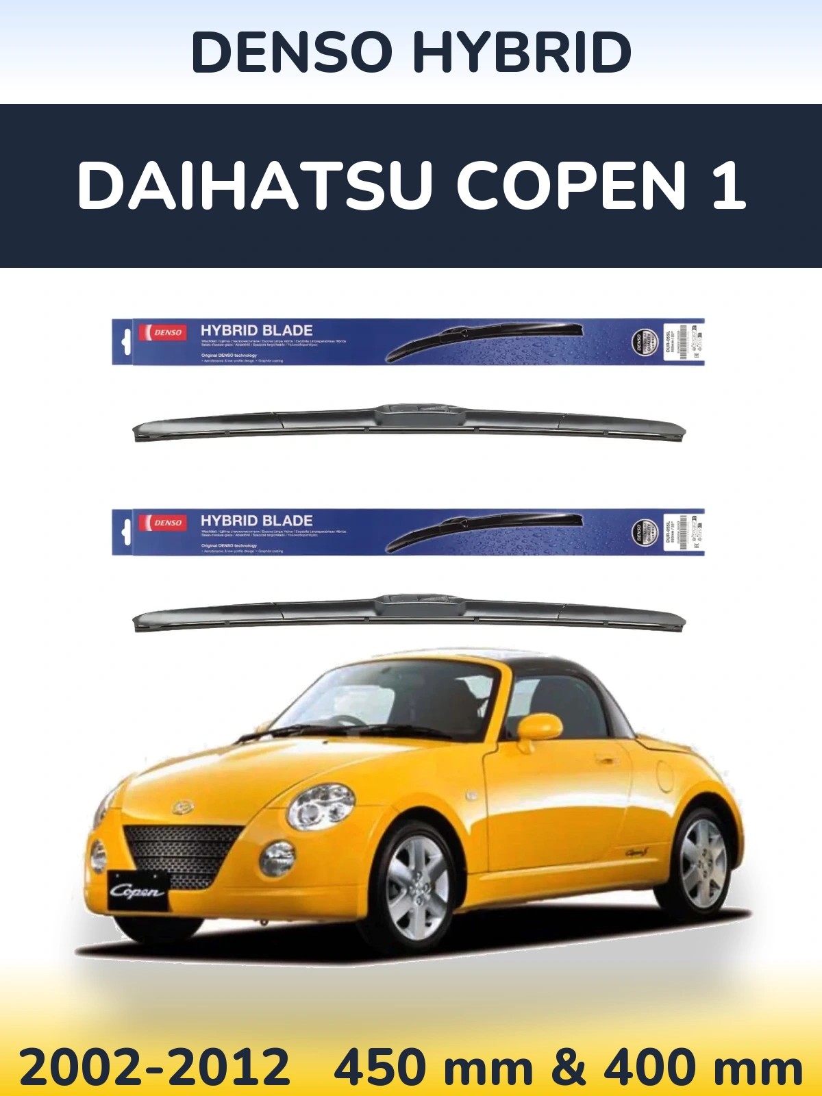Комплект передніх щіток Denso Hybrid 450 & 400 мм для Daihatsu Copen 1 2002-2012