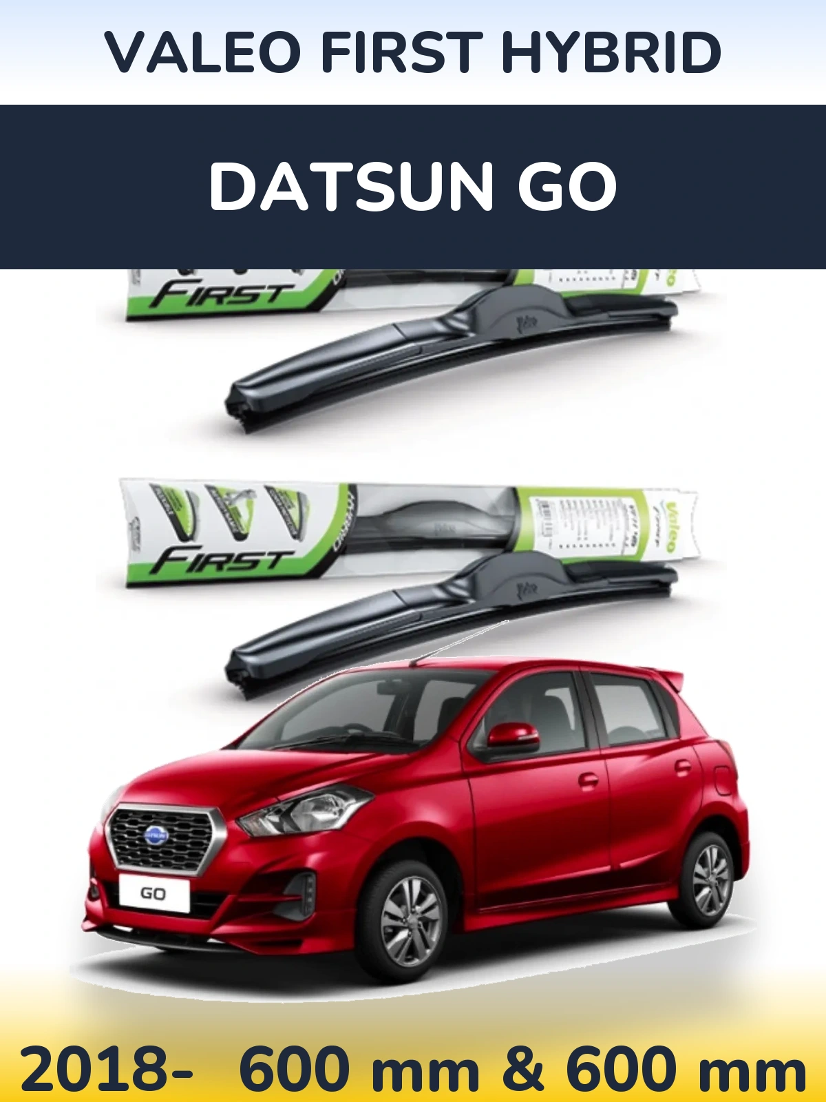 Комплект передних дворников Valeo First Hybrid 600 & 600 мм для Datsun Go 2018-2026