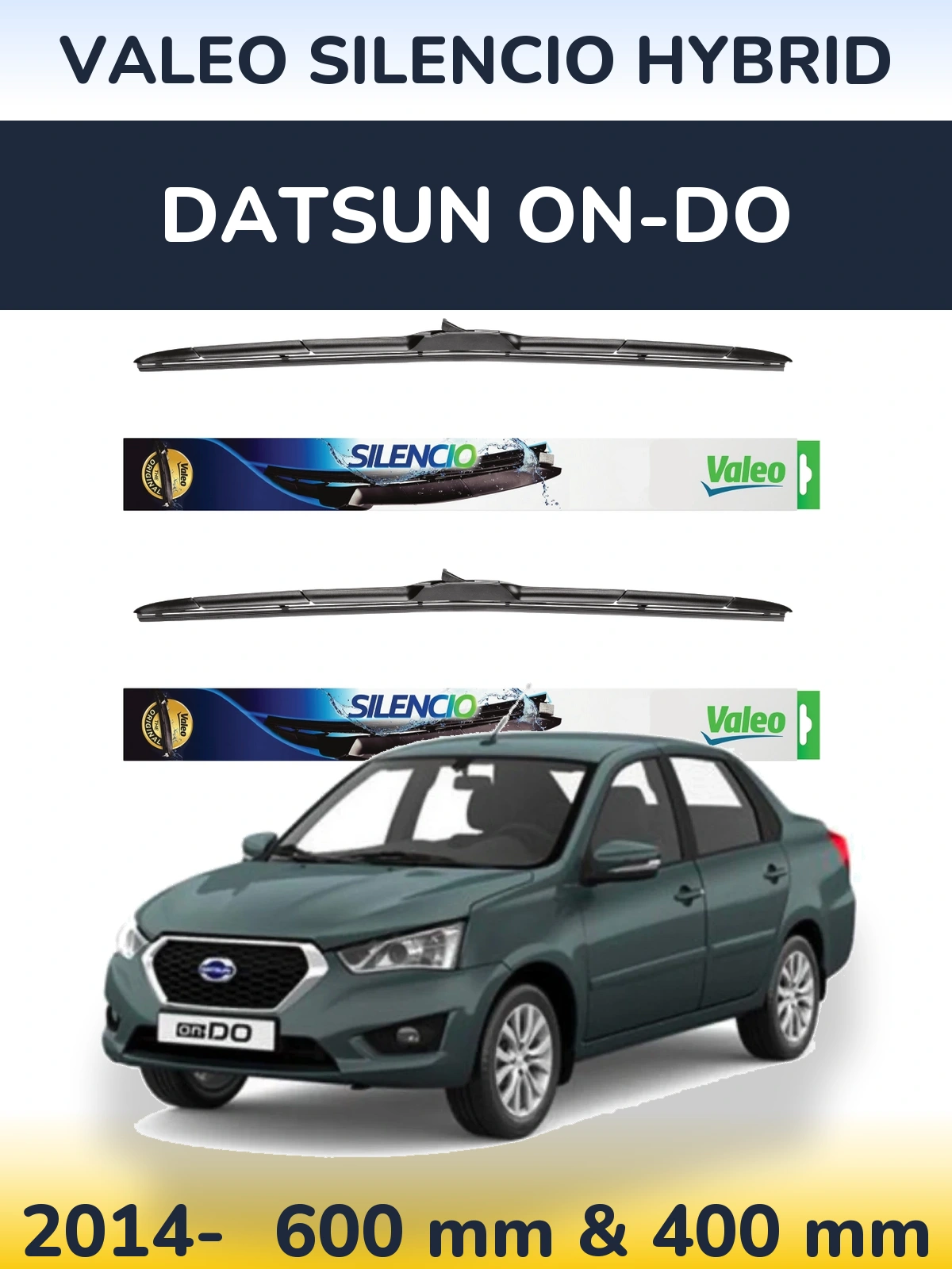 Комплект передніх щіток Valeo Silencio Hybrid 600 & 400 мм для Datsun on-DO 2014-2026