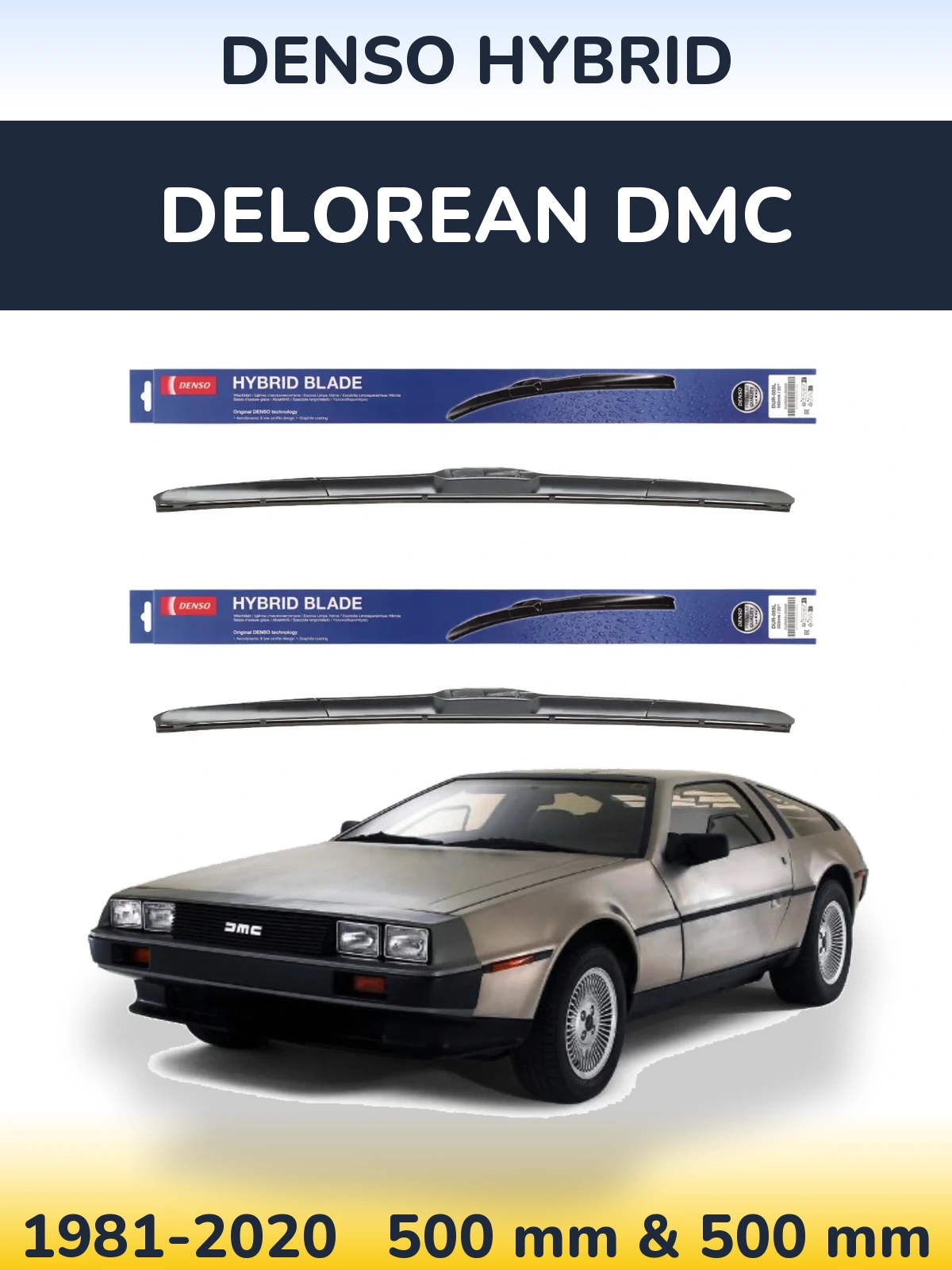 Комплект передніх щіток Denso Hybrid 500 & 500 мм для DeLorean DMC 1981-2020