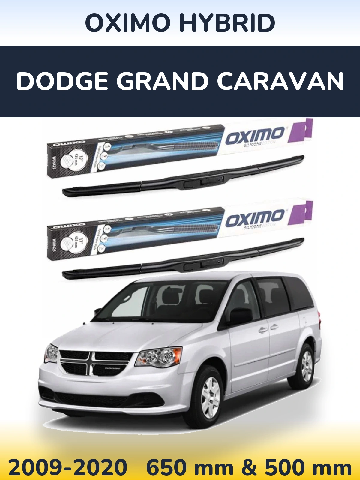 Комплект передніх щіток Oximo Hybrid 650 & 500 мм для Dodge Grand Caravan 2009-2020