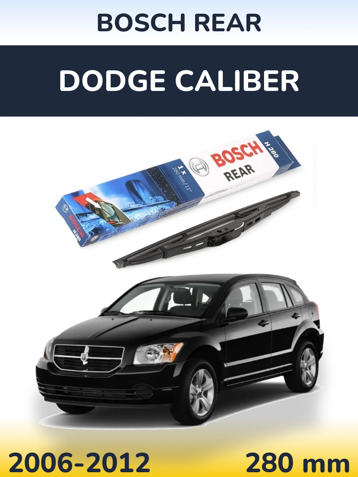 Задний дворник BOSCH Rear 280 мм для Dodge Caliber 2006-2012