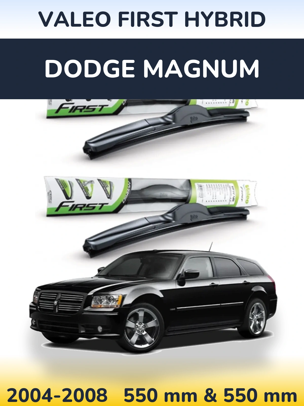 Комплект передних дворников Valeo First Hybrid 550 & 550 мм для Dodge Magnum 2004-2008