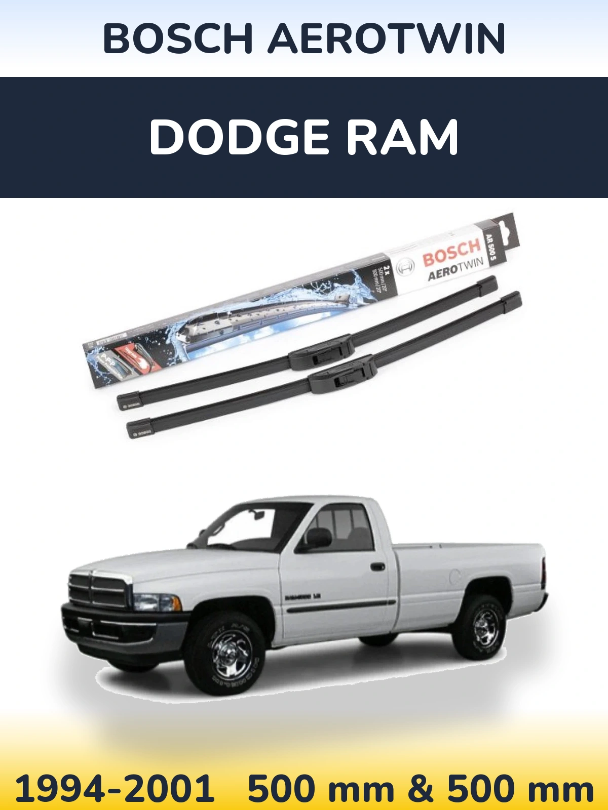 Комплект передних дворников BOSCH AeroTwin 500 & 500 мм для Dodge RAM 1994-2001