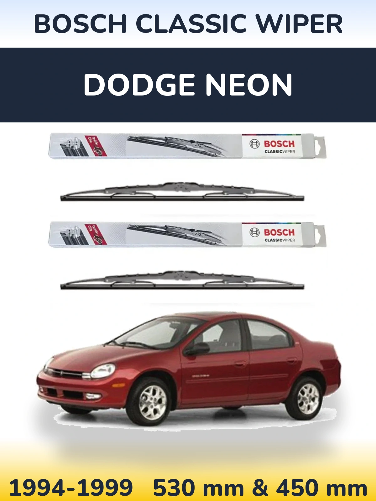 Комплект передніх щіток BOSCH Classic Wiper 530 & 450 мм для Dodge Neon 1994-1999