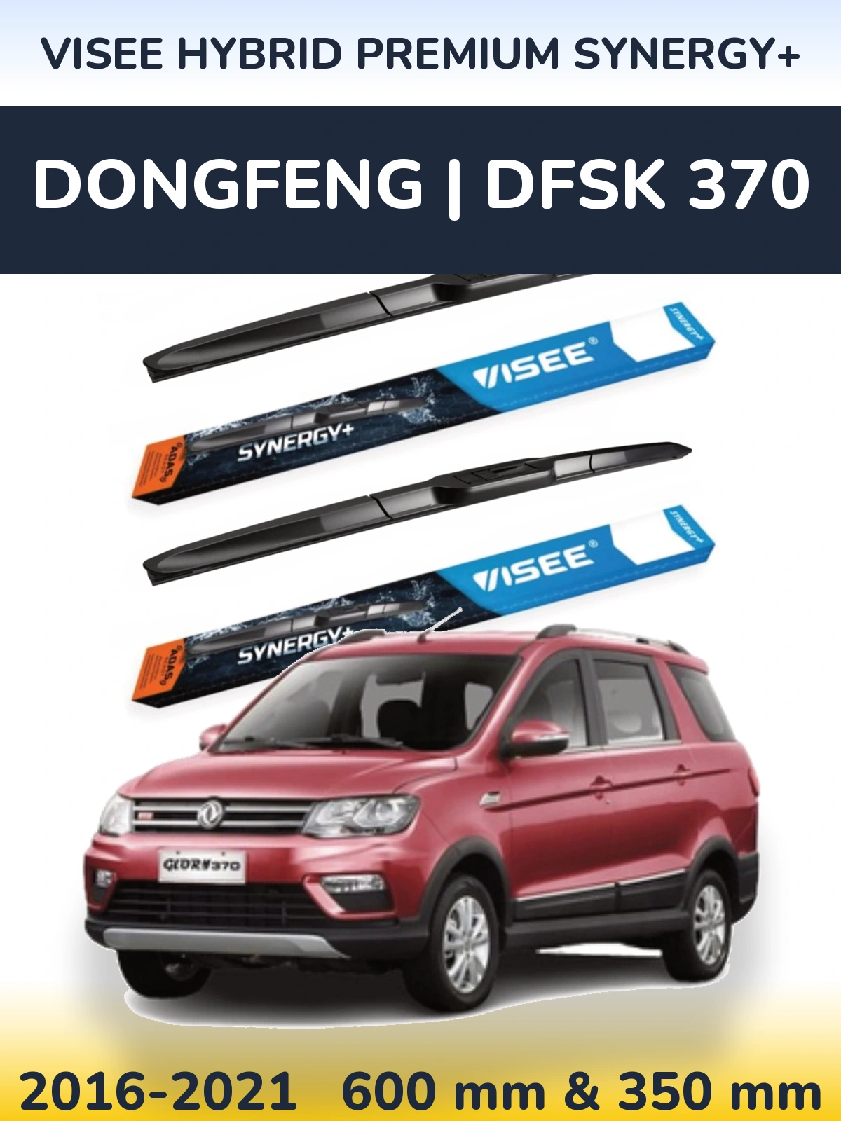 Front wiper blade set VISEE HYBRID PREMIUM SYNERGY+ 600 & 350 mm for DongFeng | DFSK 370 2016-2021