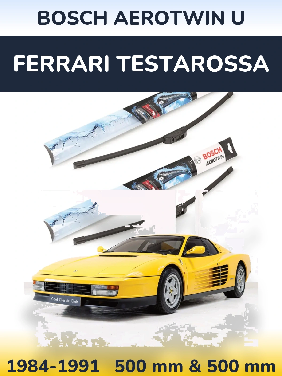 Комплект передних дворников BOSCH AeroTwin U 500 & 500 мм для Ferrari Testarossa 1984-1991
