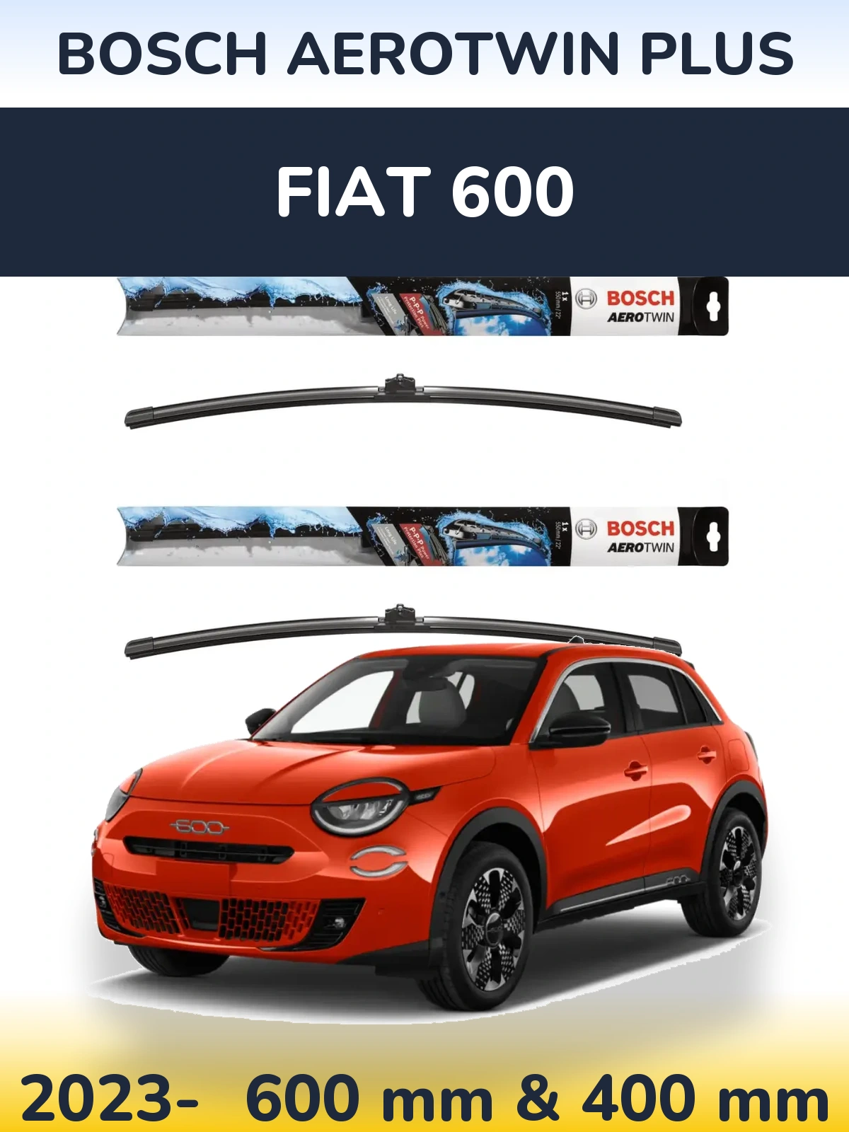 Комплект передніх щіток BOSCH AeroTwin Plus 600 & 400 мм для Fiat 600 2023-2026