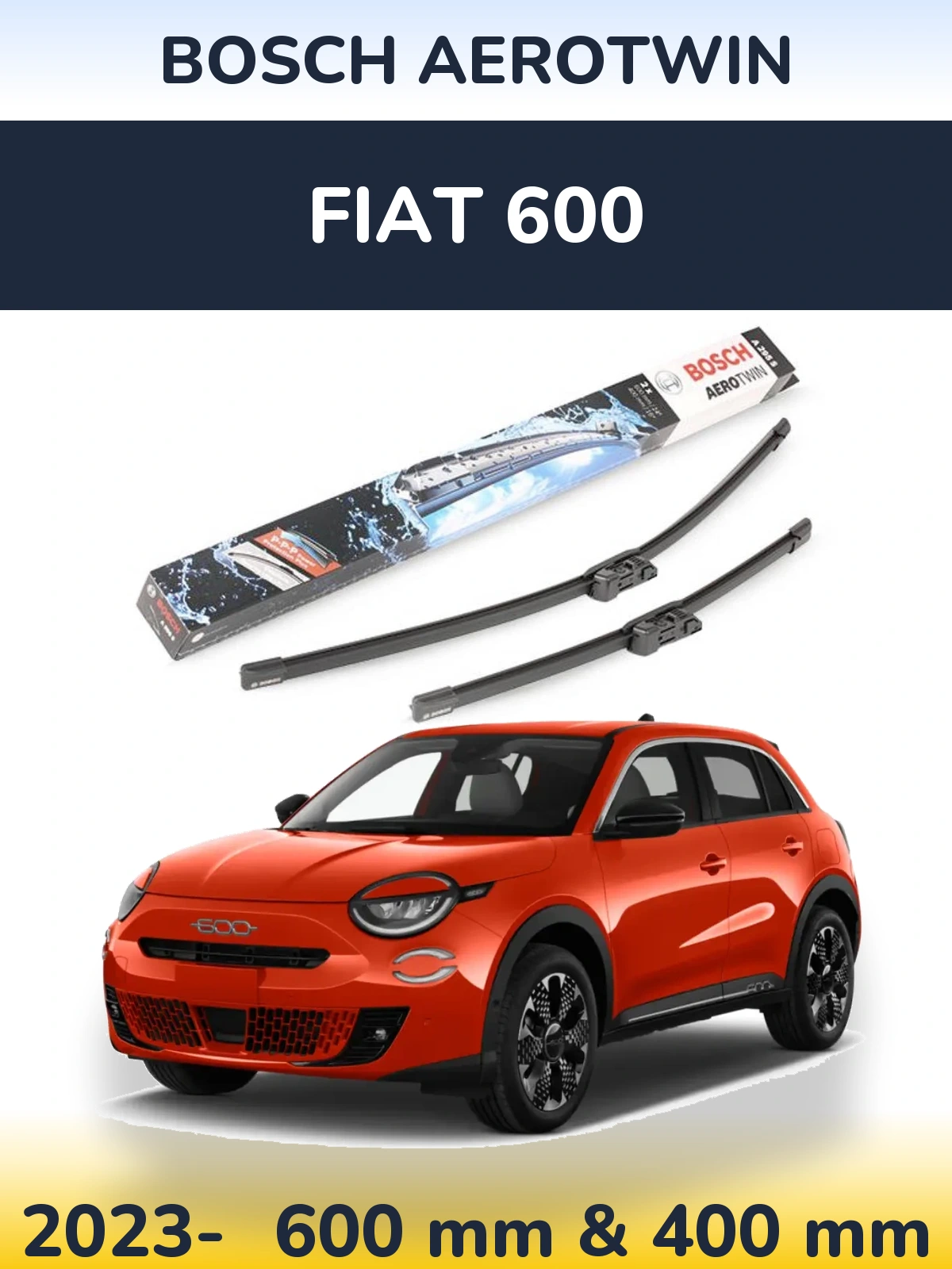 Комплект передних дворников BOSCH AeroTwin 600 & 400 мм для Fiat 600 2023-2026