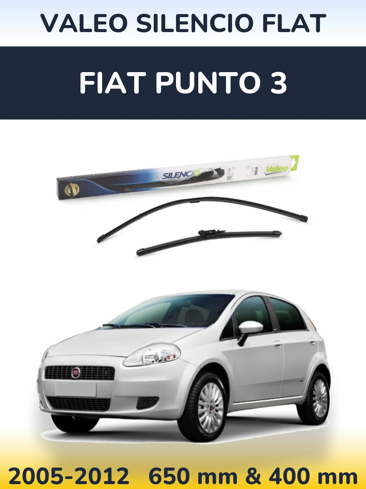 Комплект передніх щіток Valeo Silencio Flat 650 & 400 мм для Fiat Punto 3 2005-2012