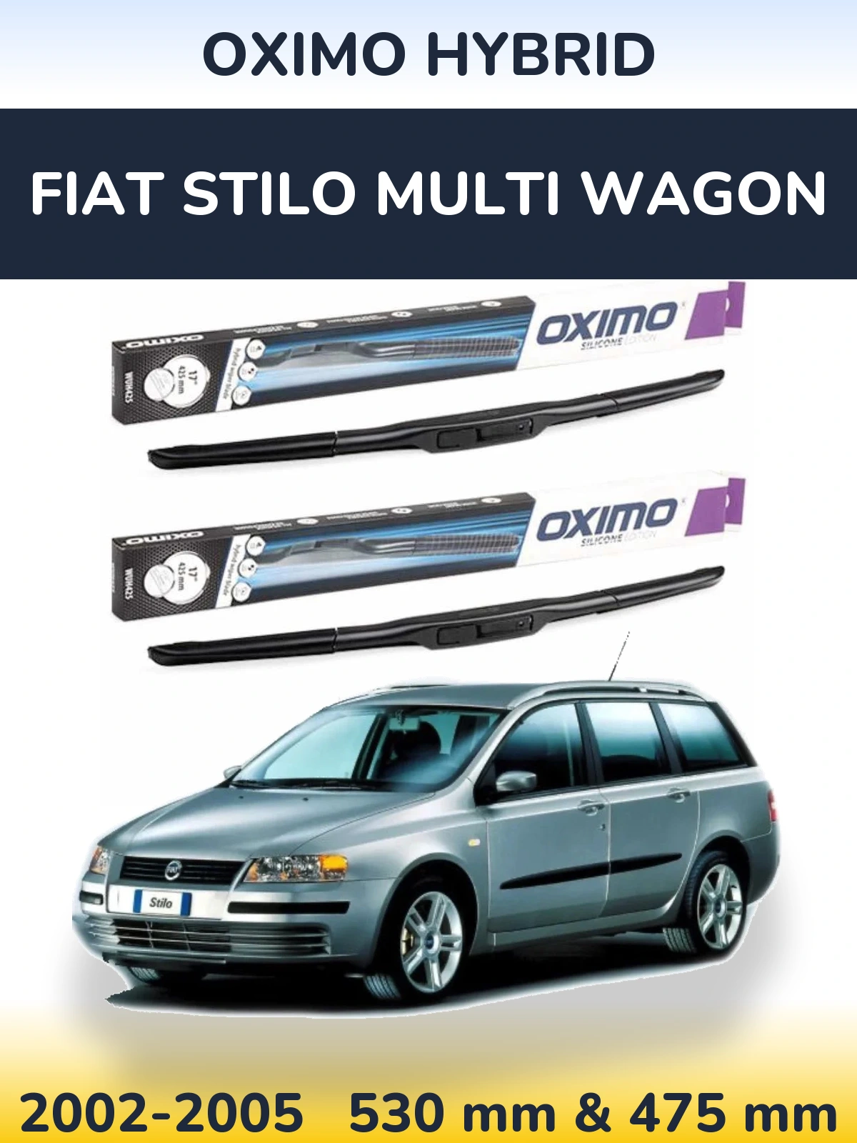 Комплект передніх щіток Oximo Hybrid 530 & 475 мм для Fiat Stilo Multi Wagon 2002-2005