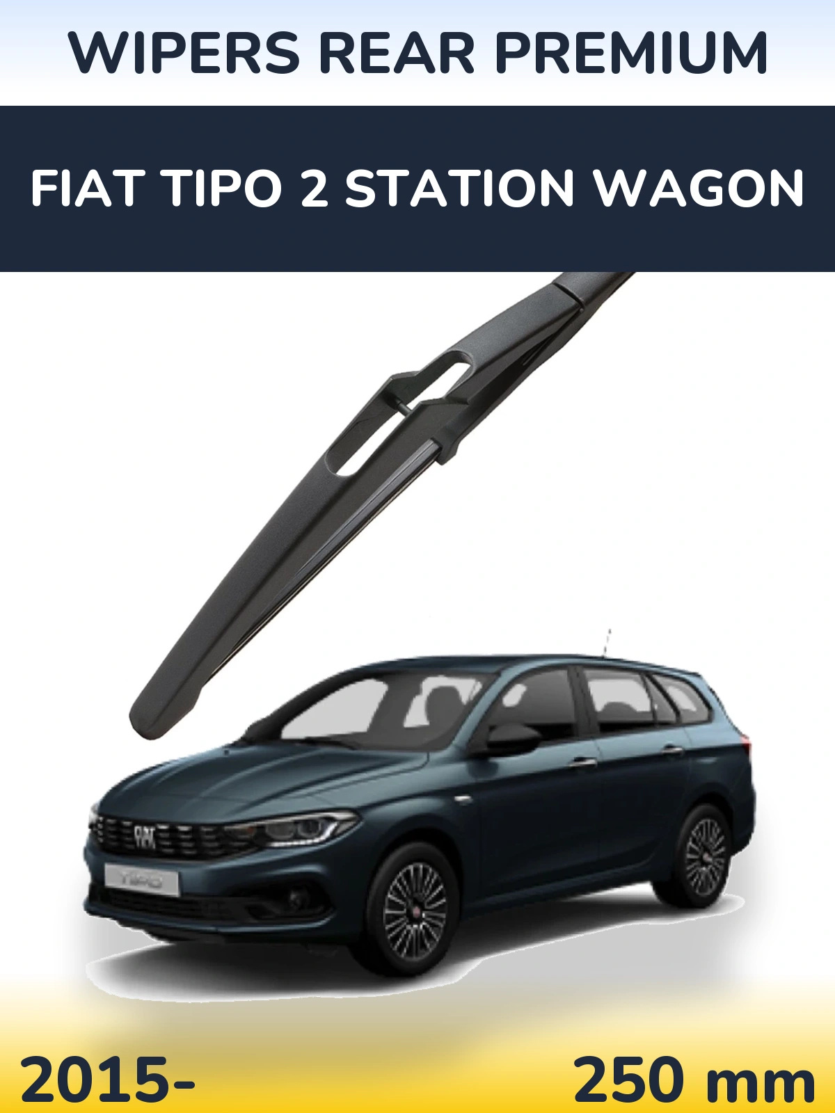 Задня щітка WIPERS REAR PREMIUM 250 мм для Fiat Tipo 2 Station Wagon 2015-2026